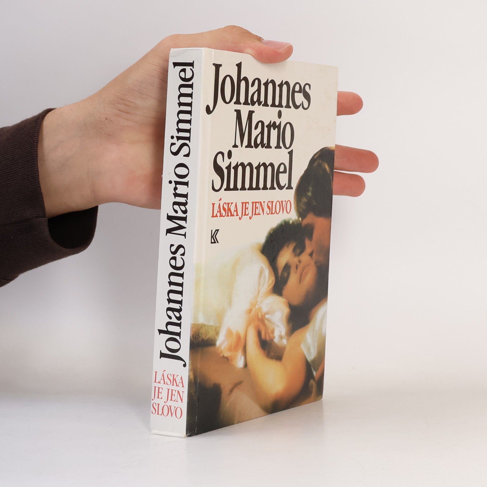 Johannes Mario Simmel Láska je jen slovo
