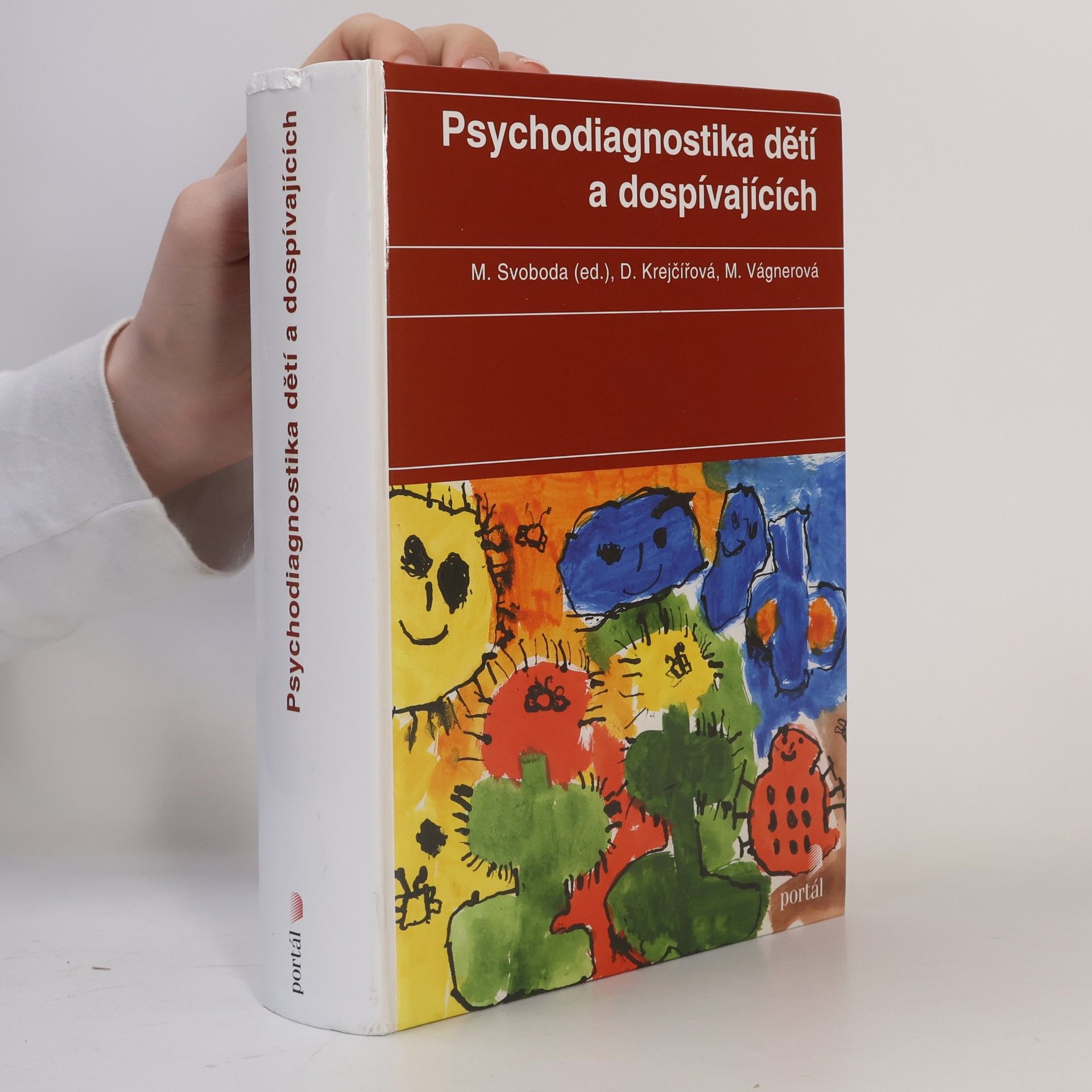 Mojmír Svoboda Psychodiagnostika dětí a dospívajících