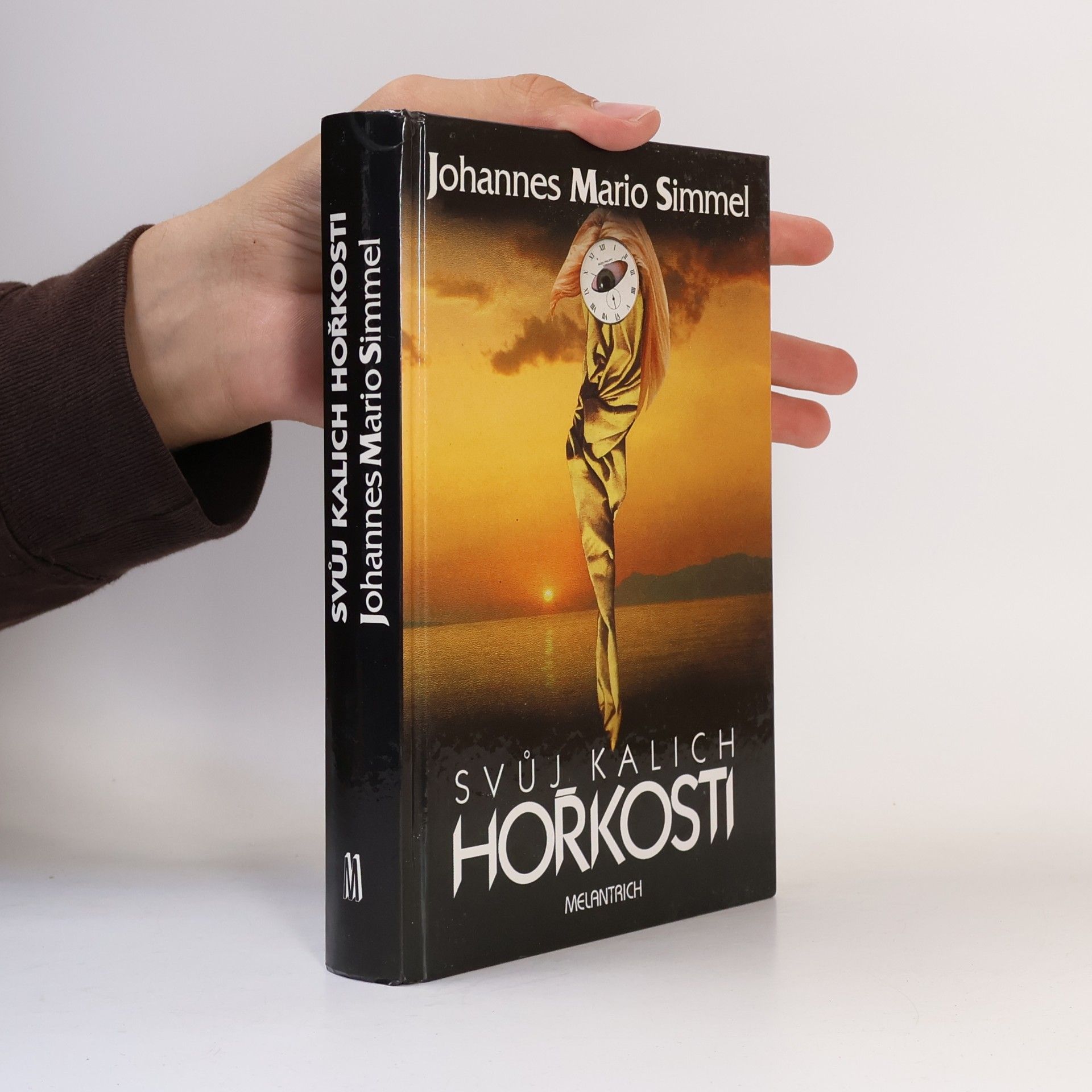 Johannes Mario Simmel Svůj kalich hořkosti