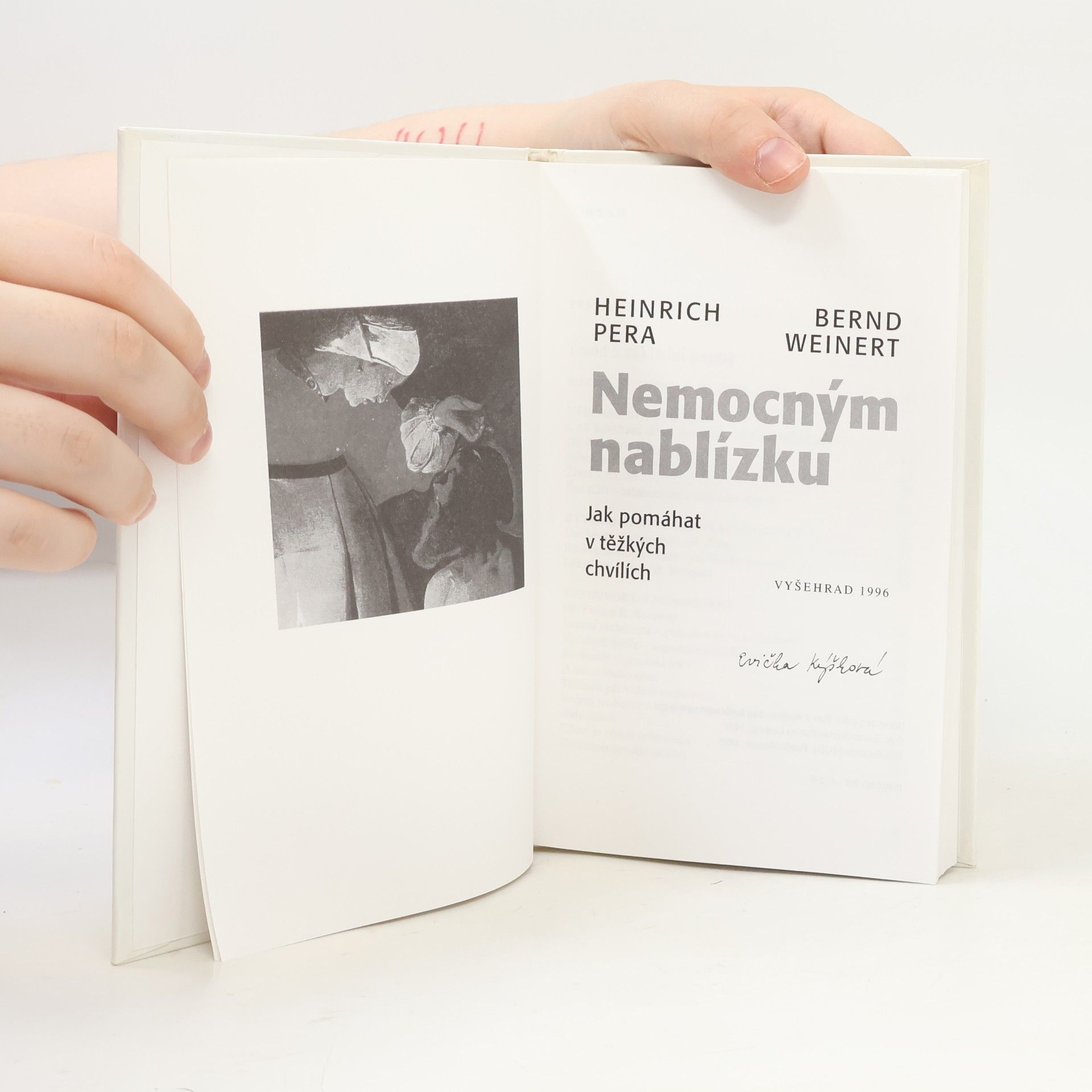 Heinrich Pera Nemocným nablízku : jak pomáhat v těžkých chvílích