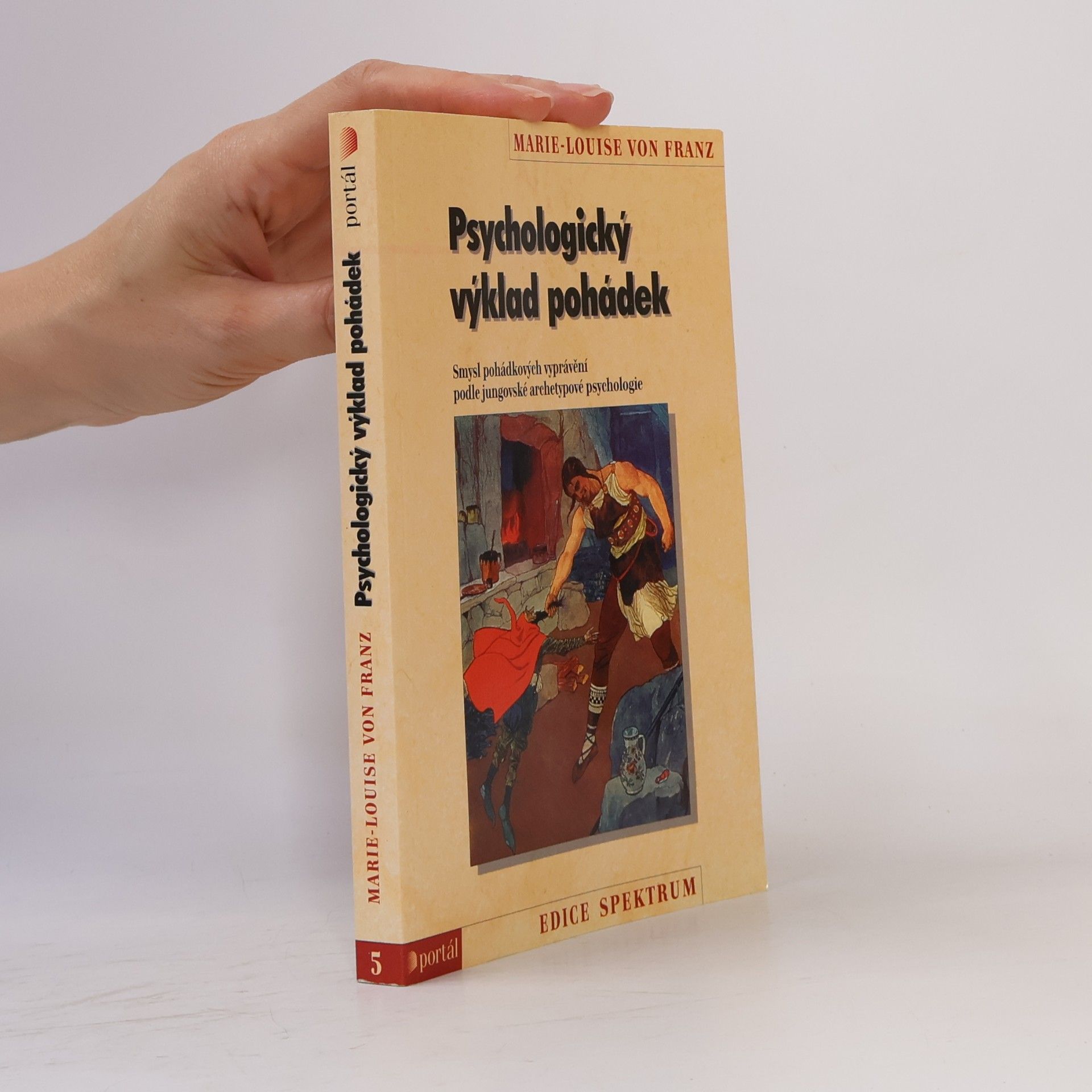 Marie-Louise von Franz Psychologický výklad pohádek