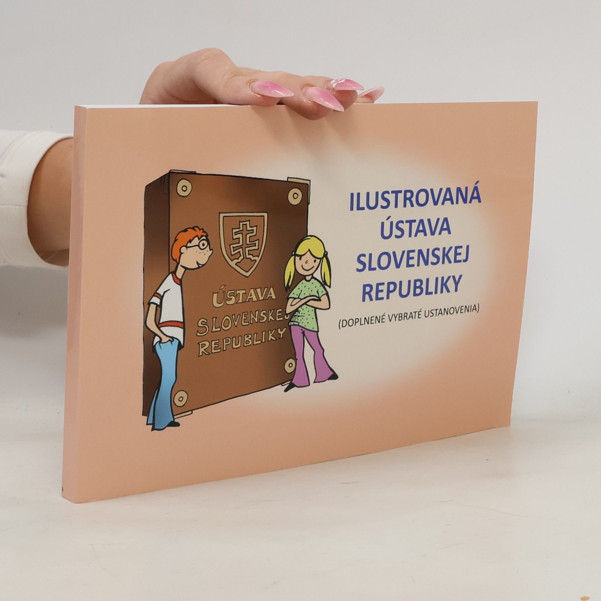 Kolektív autorov Ilustrovaná ústava Slovenskej republiky