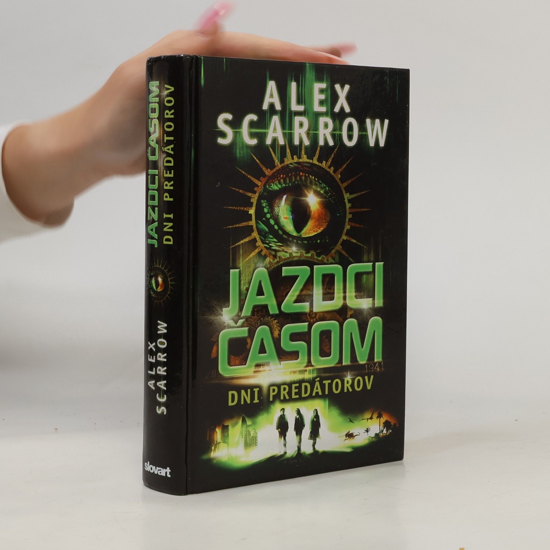 Alex Scarrow Jazdci časom: Dni predátorov
