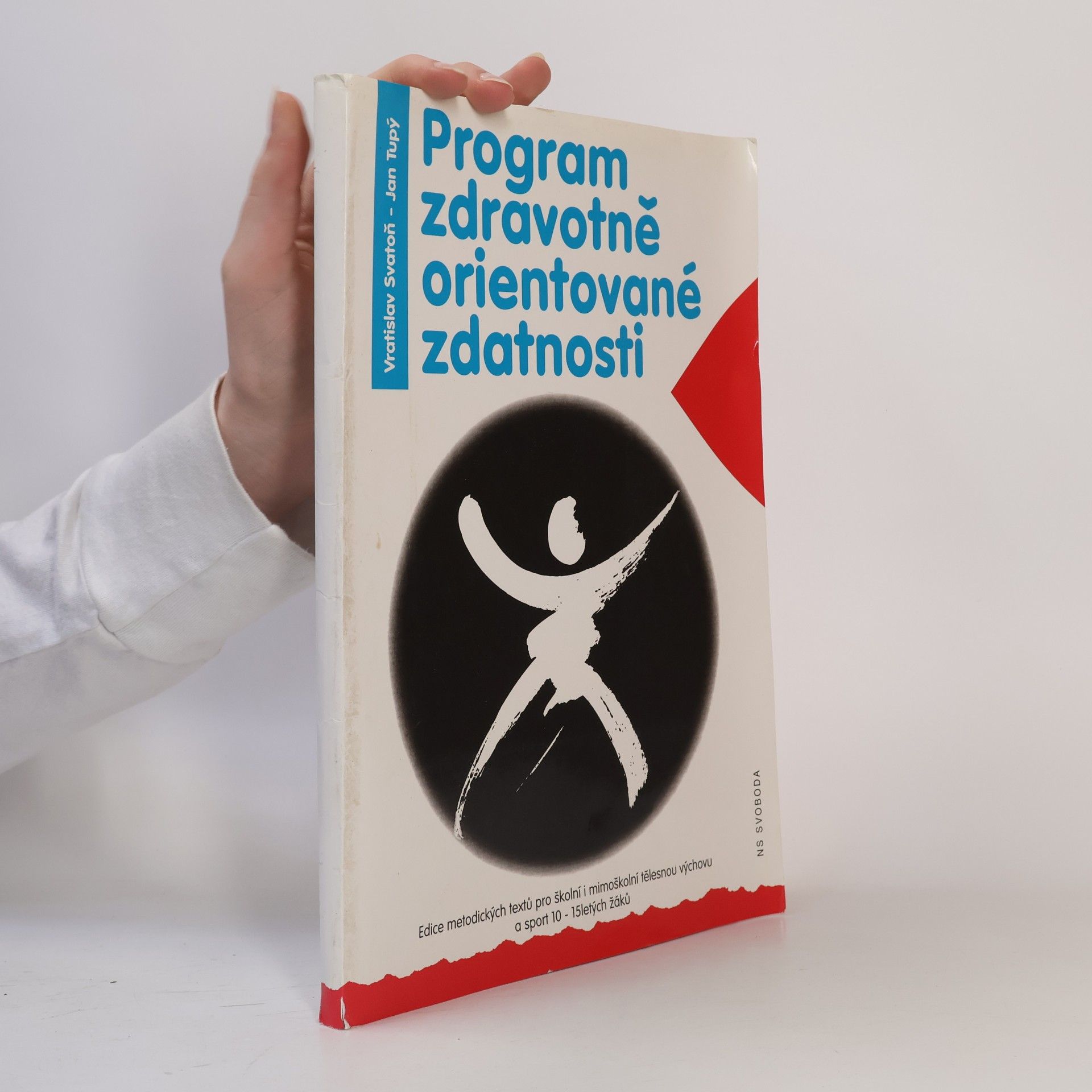 Vratislav Svatoň Program zdravotně orientované zdatnosti