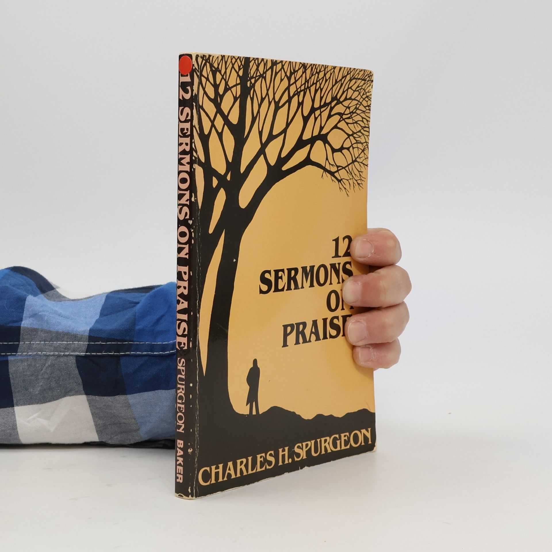 Charles Haddon Spurgeon 12 Sermons on Praise
