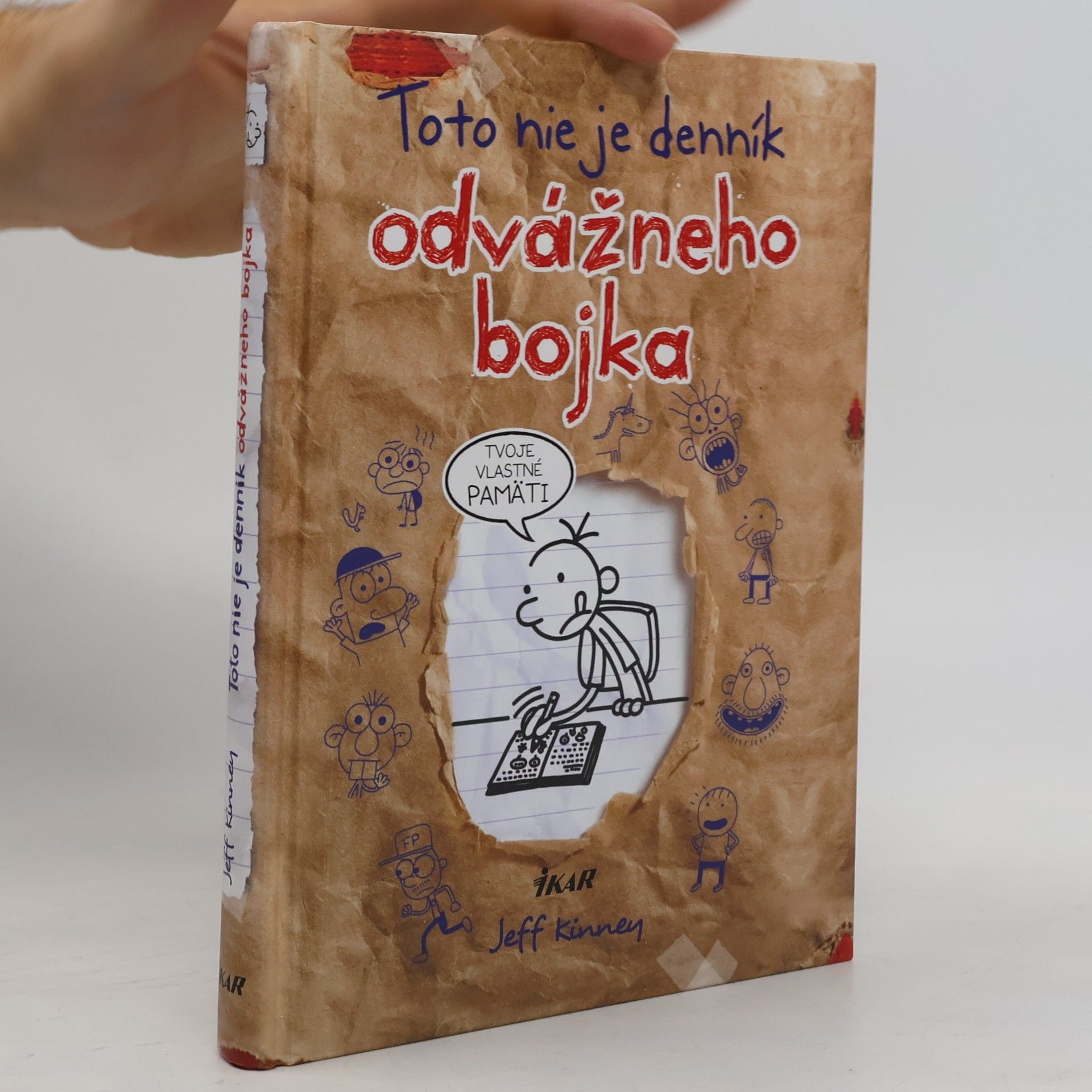Jeff Kinney Toto nie je denník odvážneho bojka. Tvoje vlastné pamäti