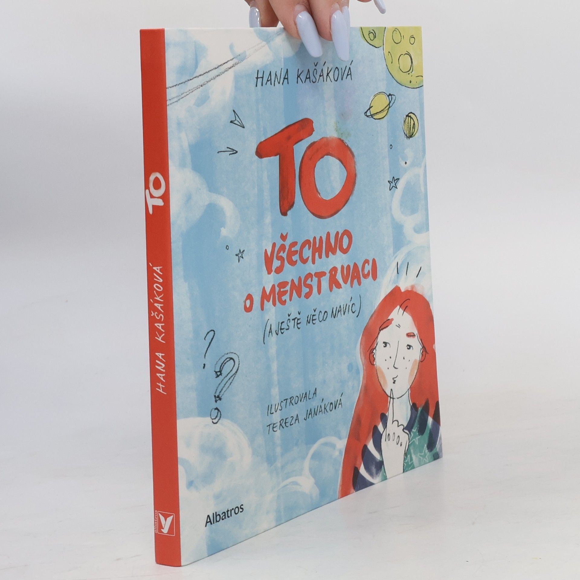 Hana Kašáková To. Všechno o menstruaci (a ještě něco navíc)