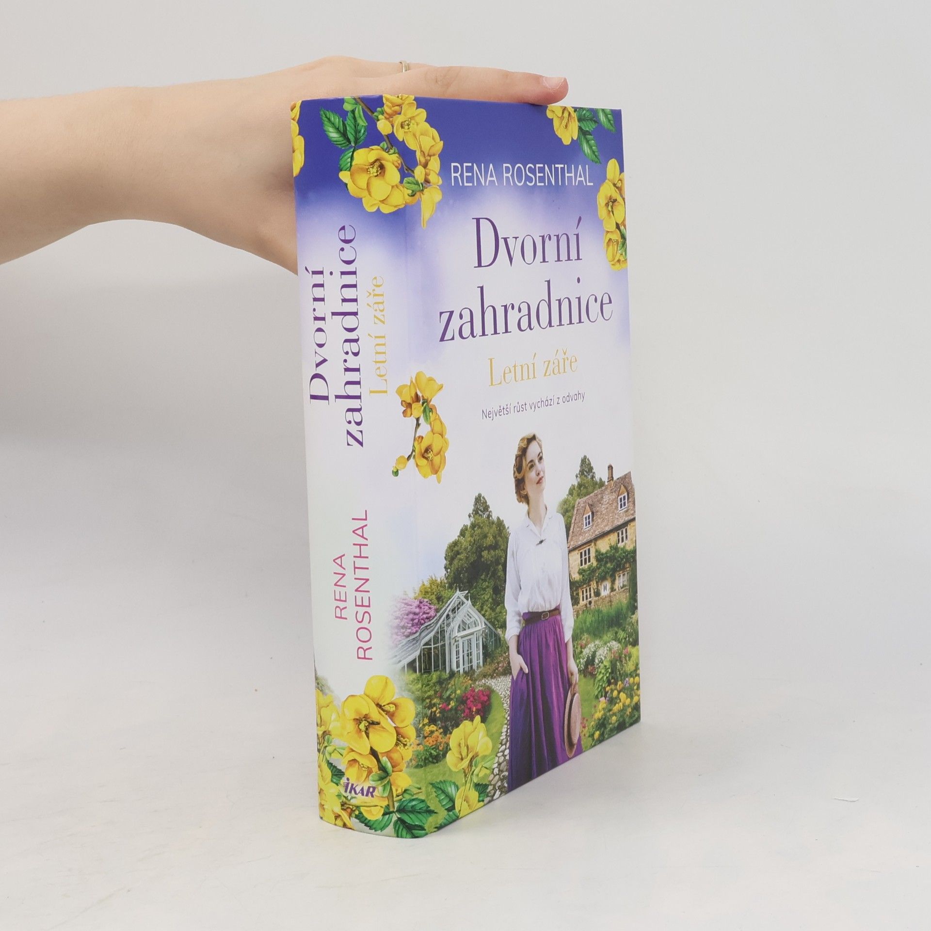 Rena Rosenthal Dvorní zahradnice. Letní záře
