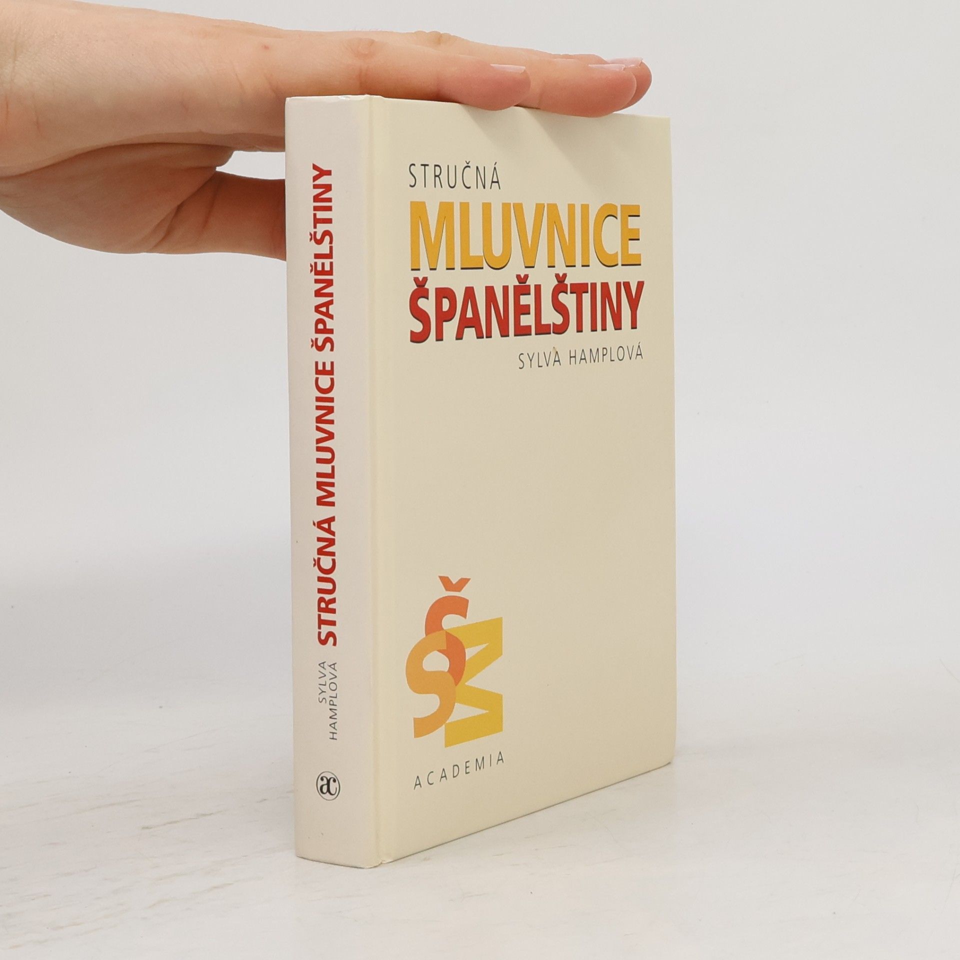 Sylva Hamplová Stručná mluvnice španělštiny