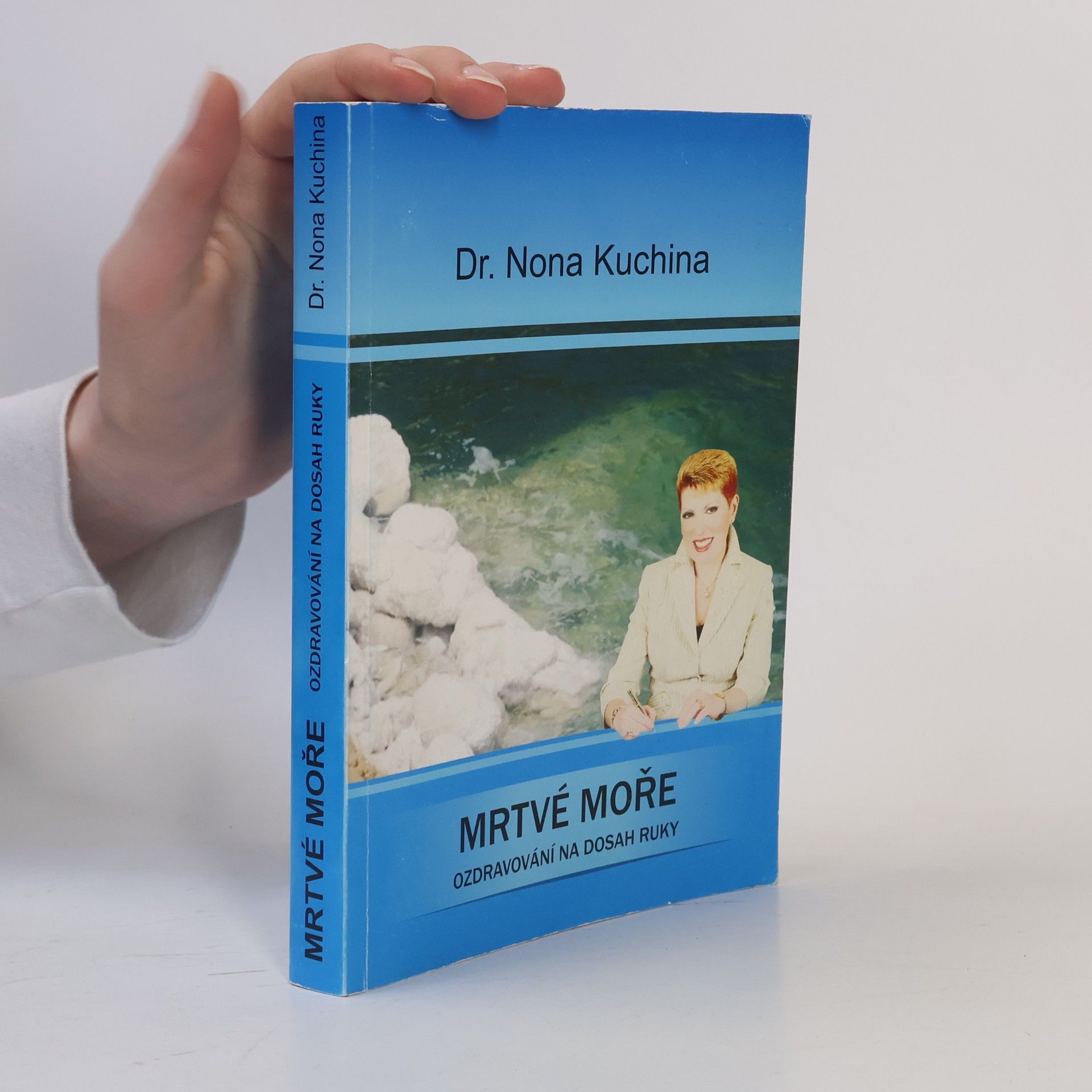 Nona Kuchina Mrtvé moře. Ozdravování na dosah ruky