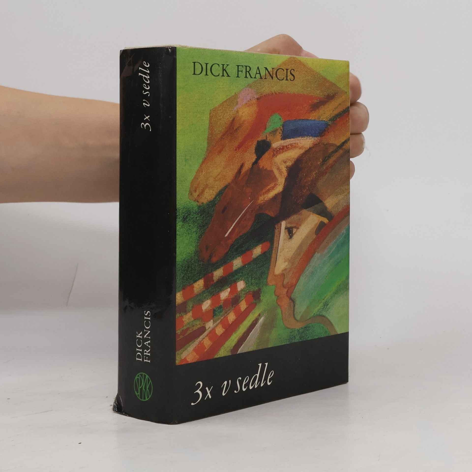 Dick Francis 3x v sedle
