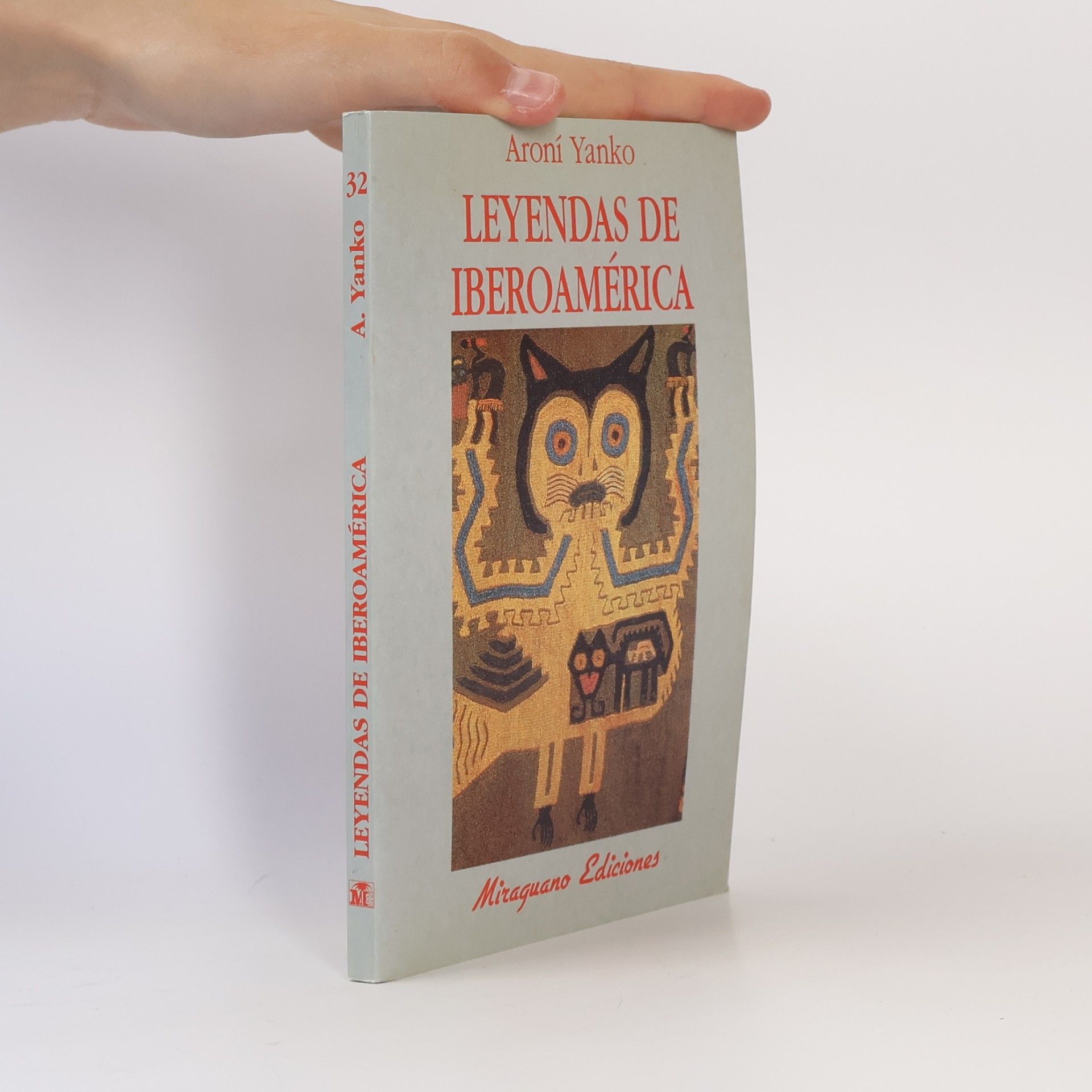 Aroní Yanko Leyendas de Iberoamérica
