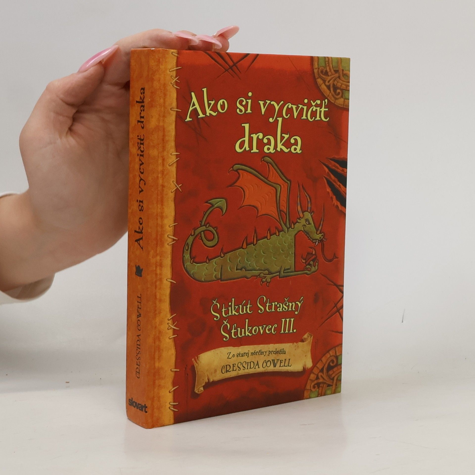 Cressida Cowell Ako si vycvičiť draka