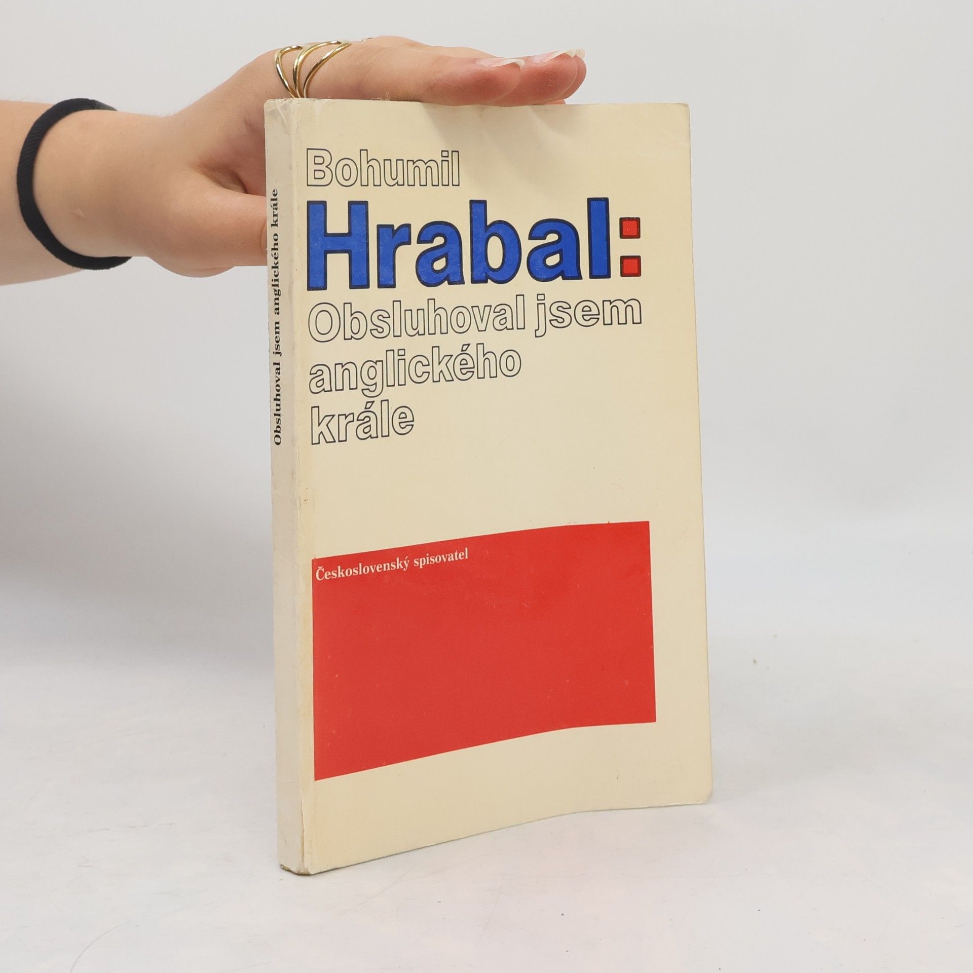 Bohumil Hrabal Obsluhoval jsem anglického krále