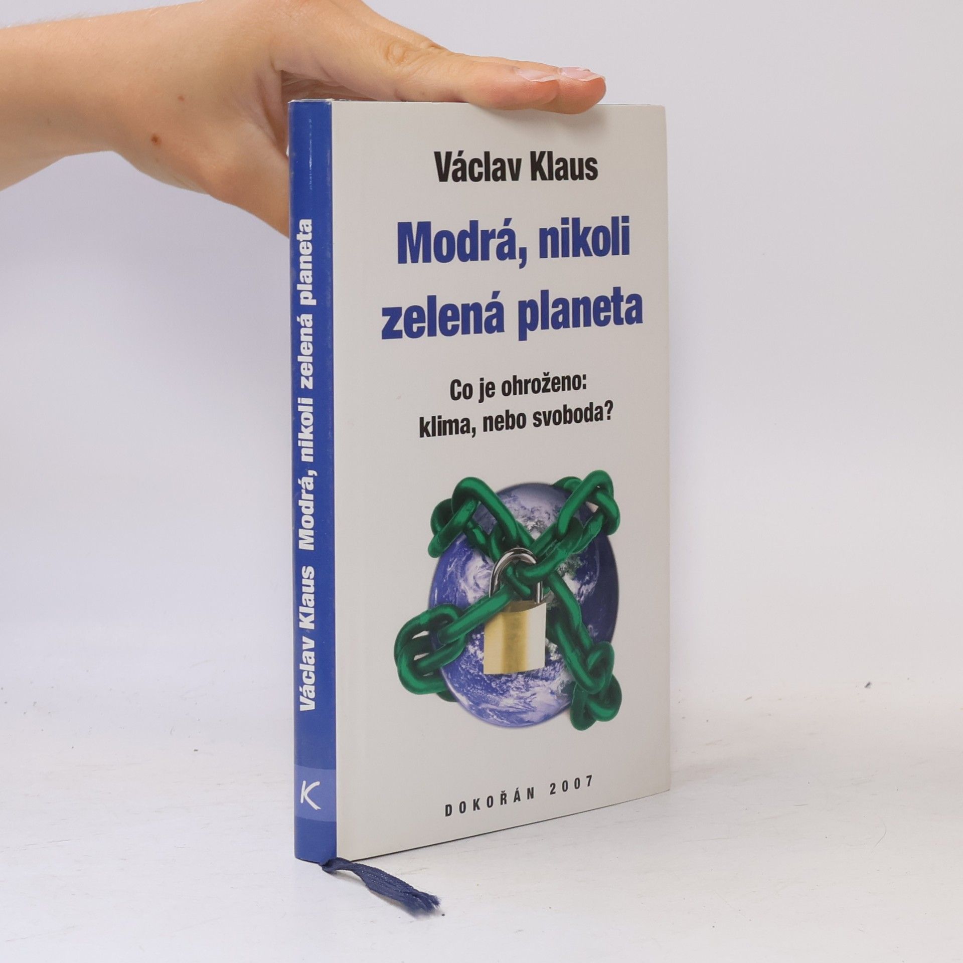 Václav Klaus Modrá, nikoli zelená planeta