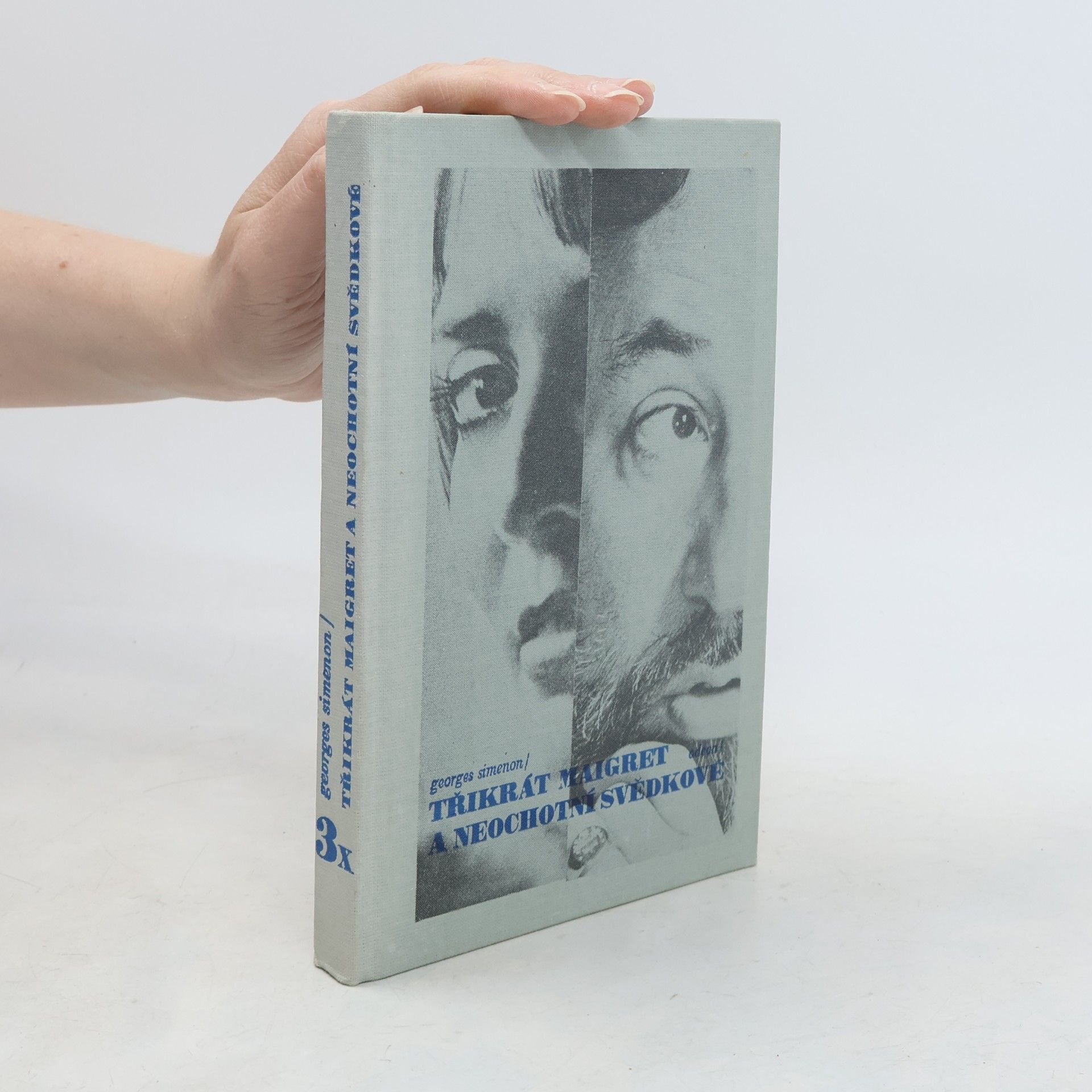 Georges Simenon Třikrát Maigret a neochotní svědkové