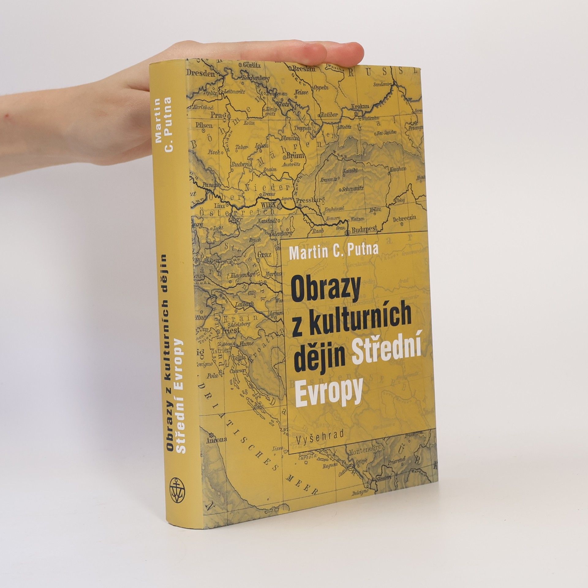 Martin C. Putna Obrazy z kulturních dějin Střední Evropy