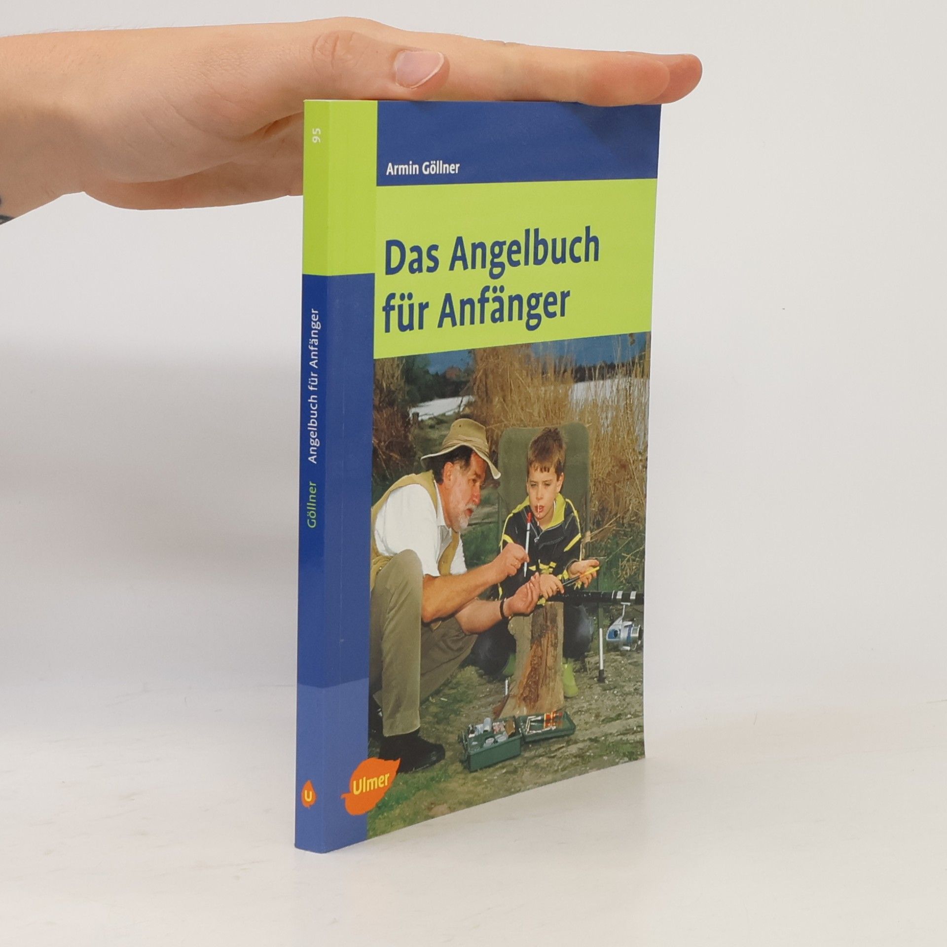Armin Göllner Das Angelbuch für Anfänger