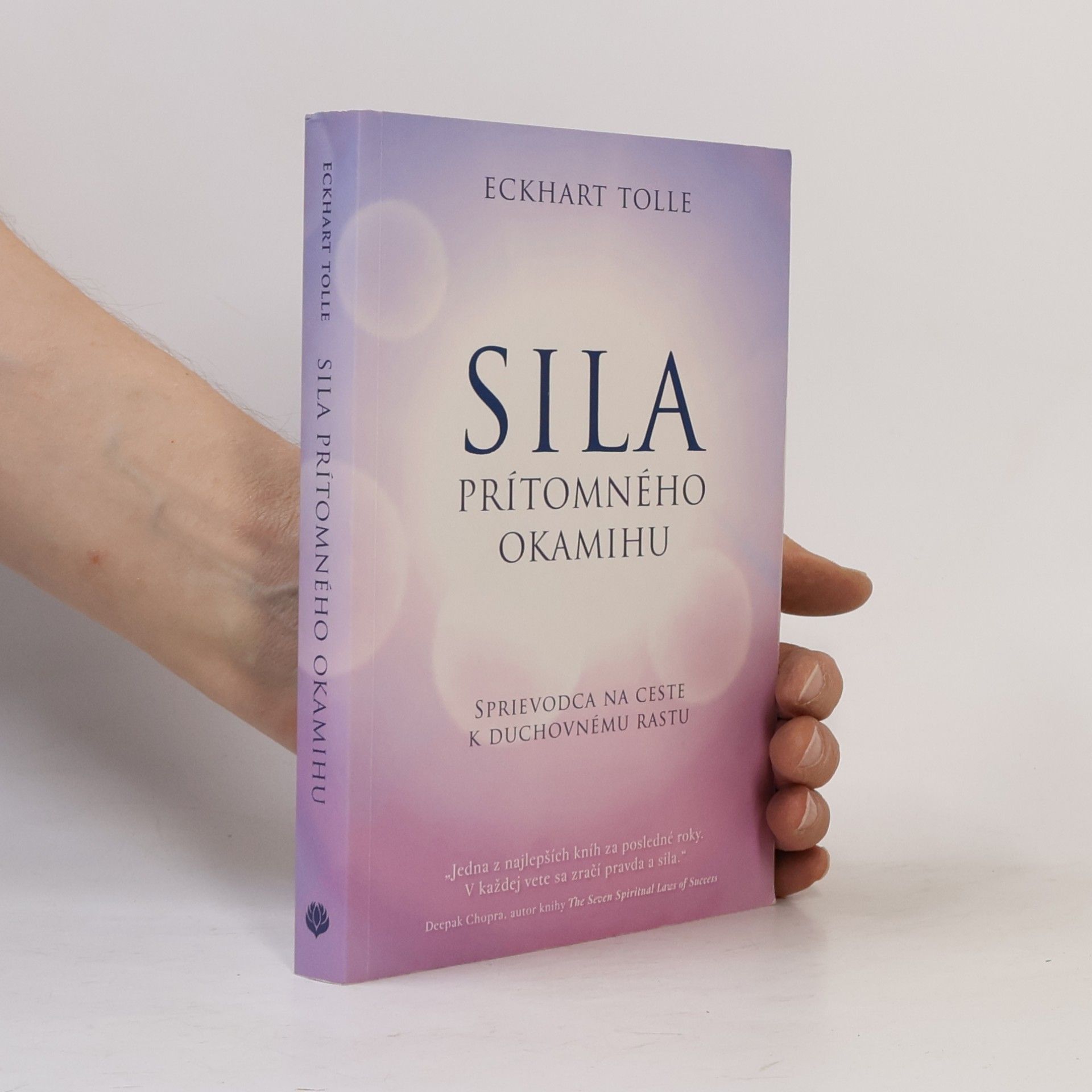 Eckhart Tolle Síla prítomného okamihu