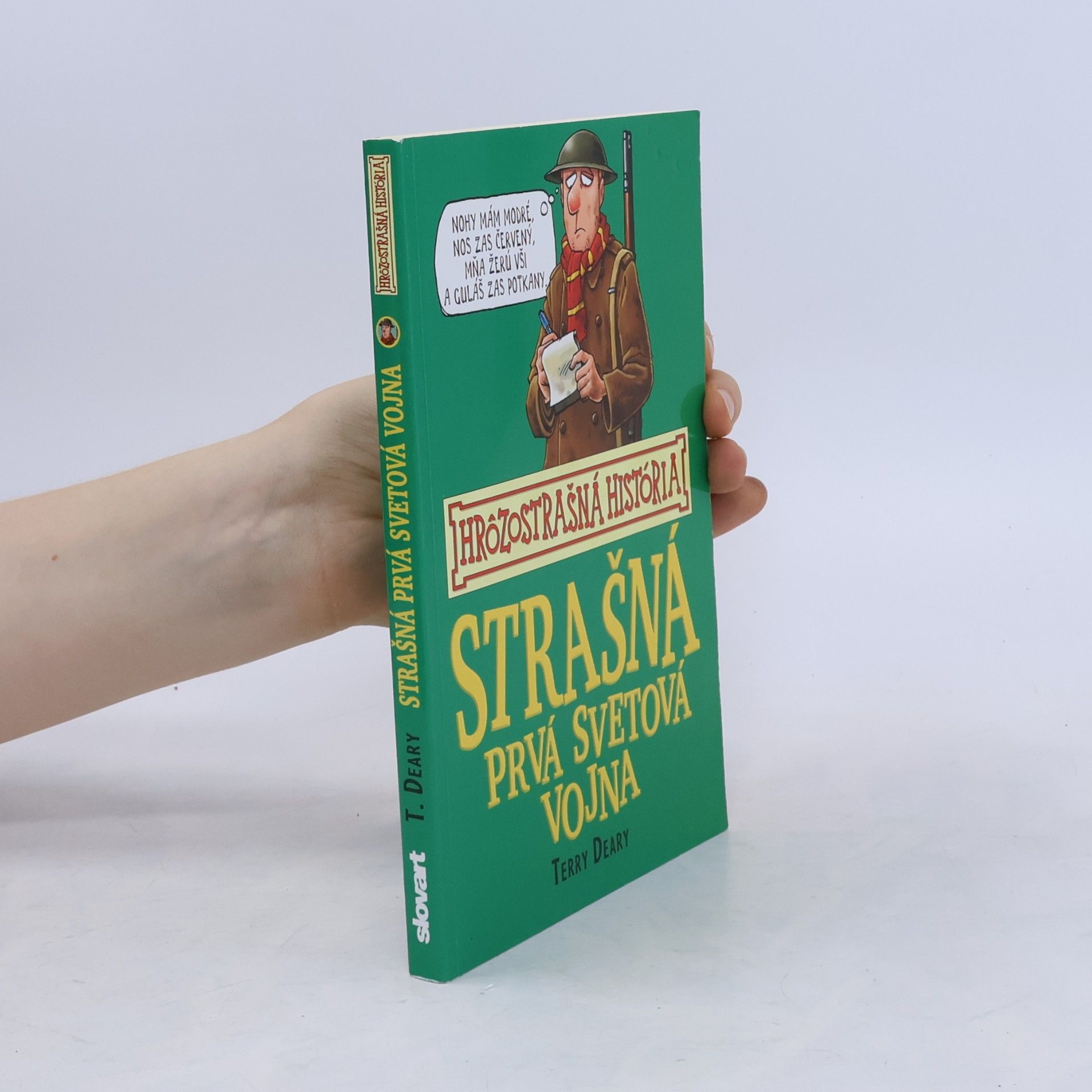 Terry Deary Strašná prvá svetová vojna