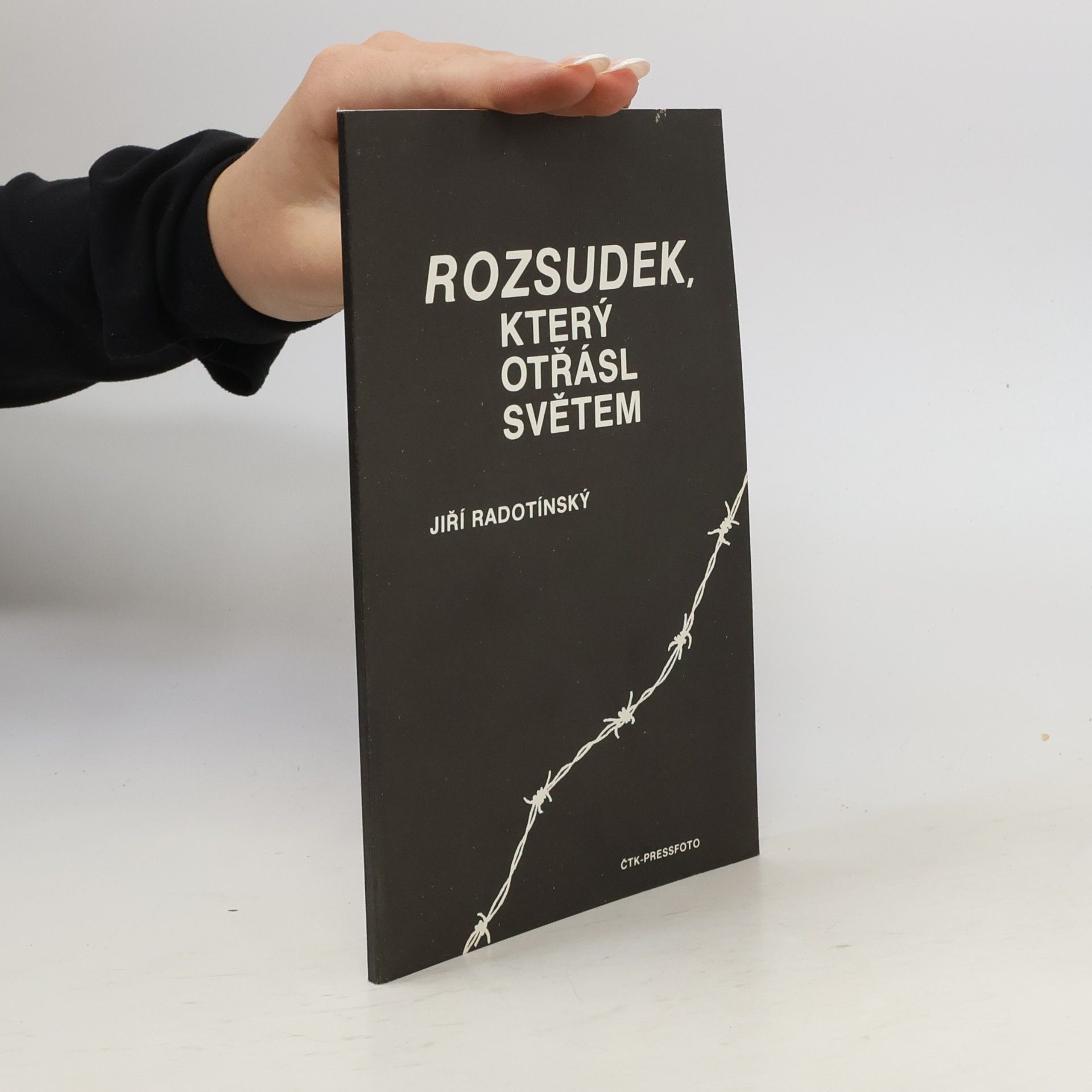 Jiří Radotínský Rozsudek, který otřásl světem