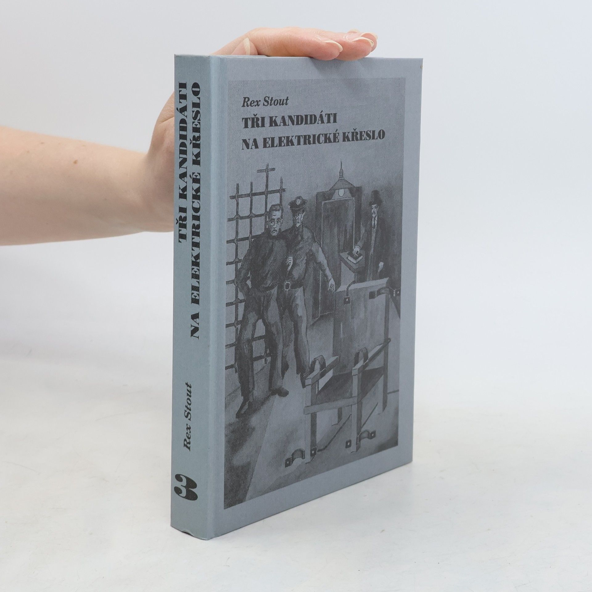 Rex Stout Tři kandidáti na elektrické křeslo