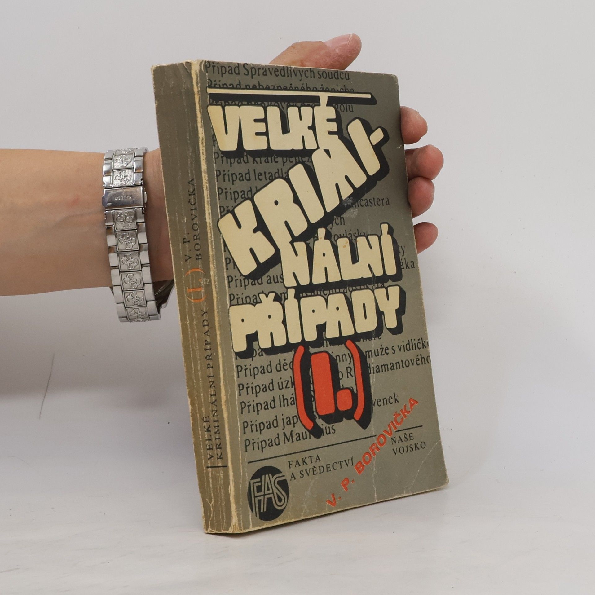 Václav Pavel Borovička Velké kriminální případy I.