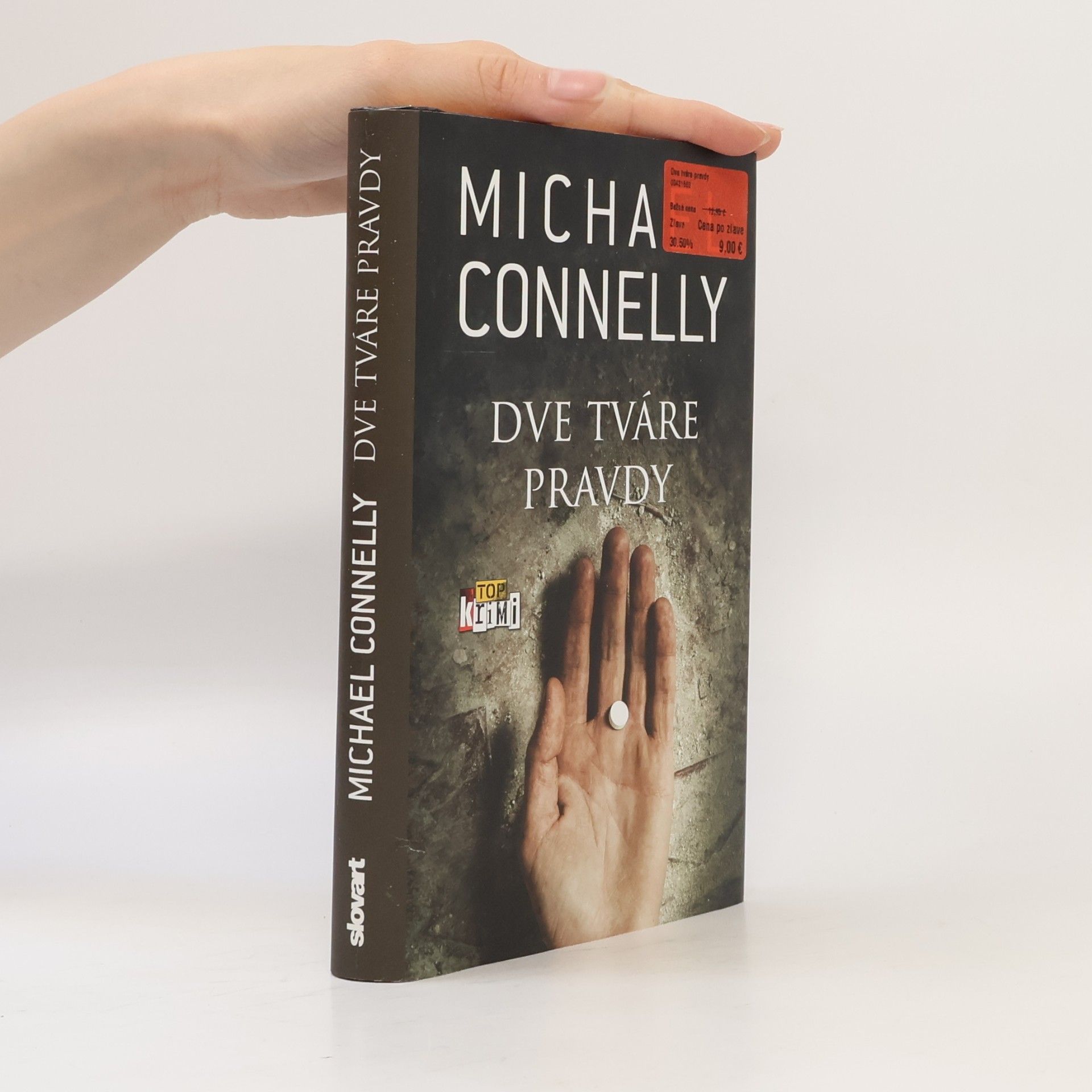 Michael Connelly Dve tváre pravdy