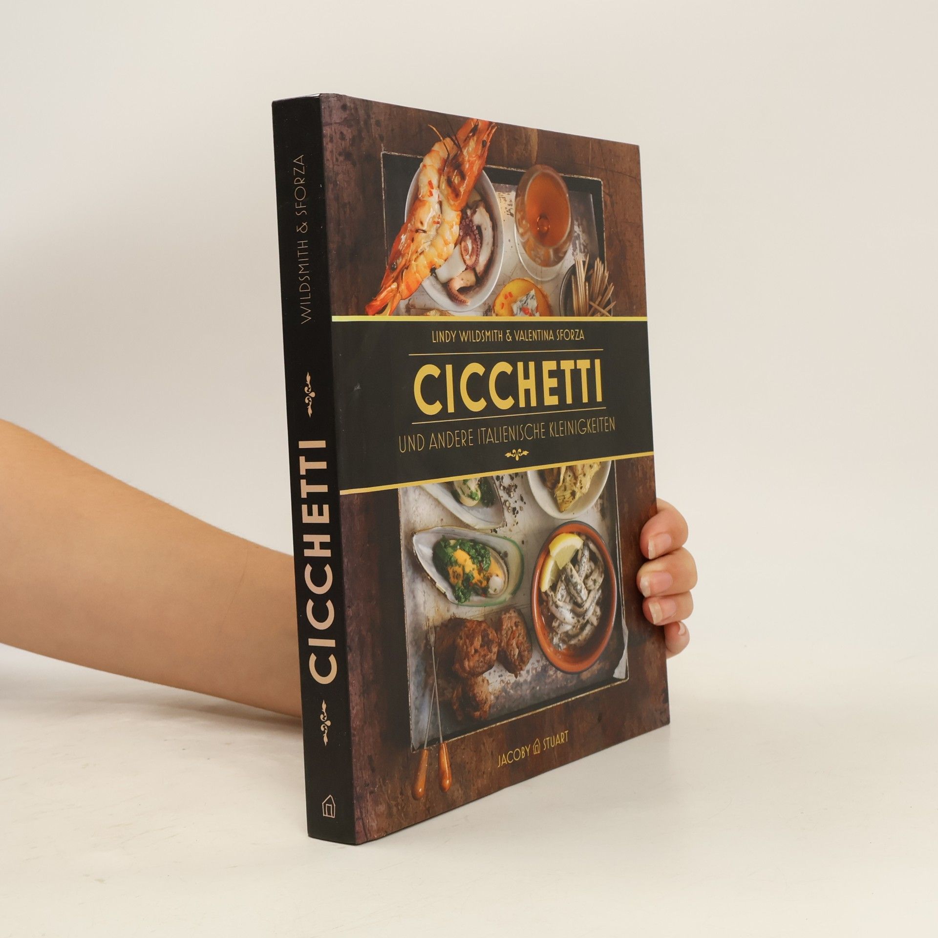Lindy Wildsmith Cicchetti und andere italienische Kleinigkeiten