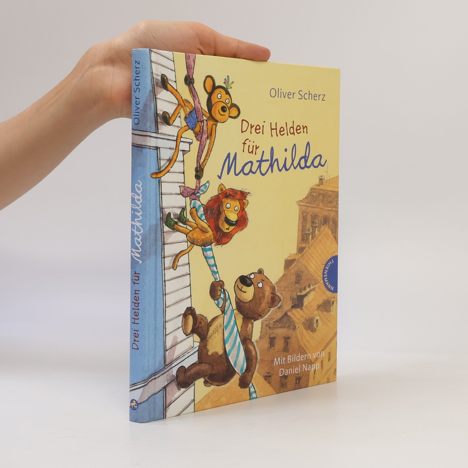 Oliver Scherz Drei Helden für Mathilda