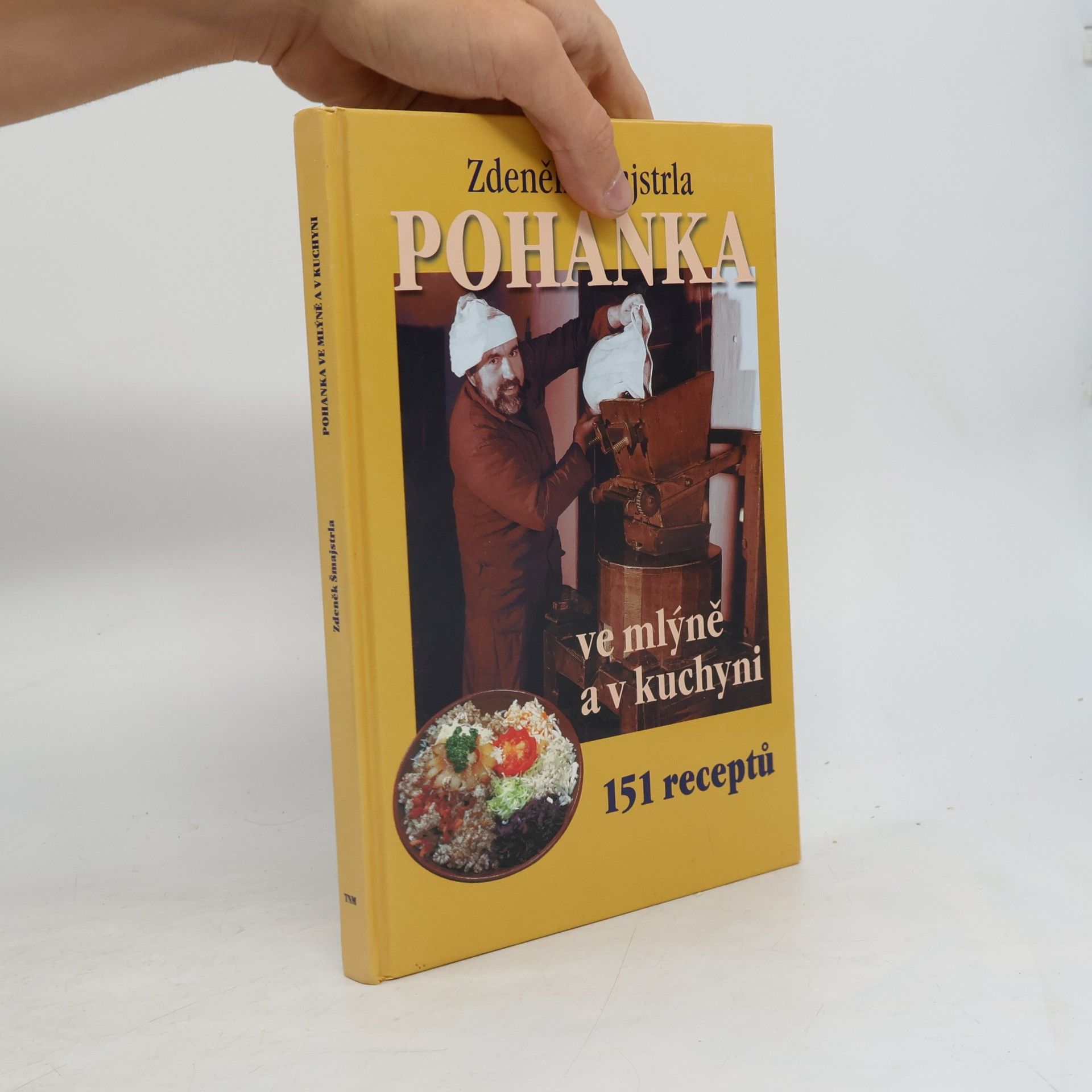 Zdeněk Šmajstrla Pohanka ve mlýně a v kuchyni