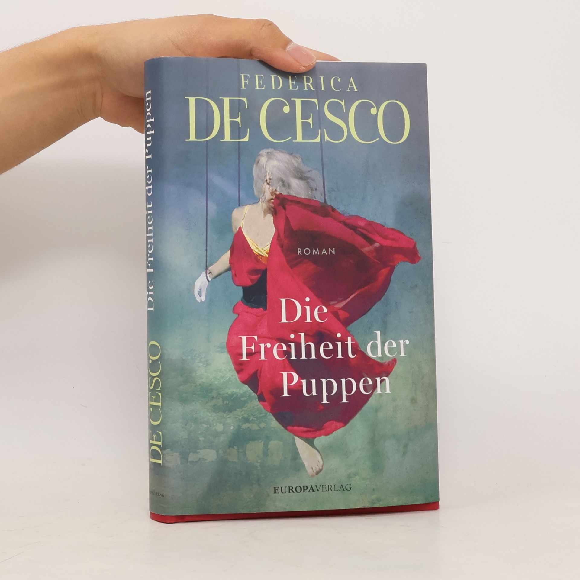 Federica de Cesco Die Freiheit der Puppen