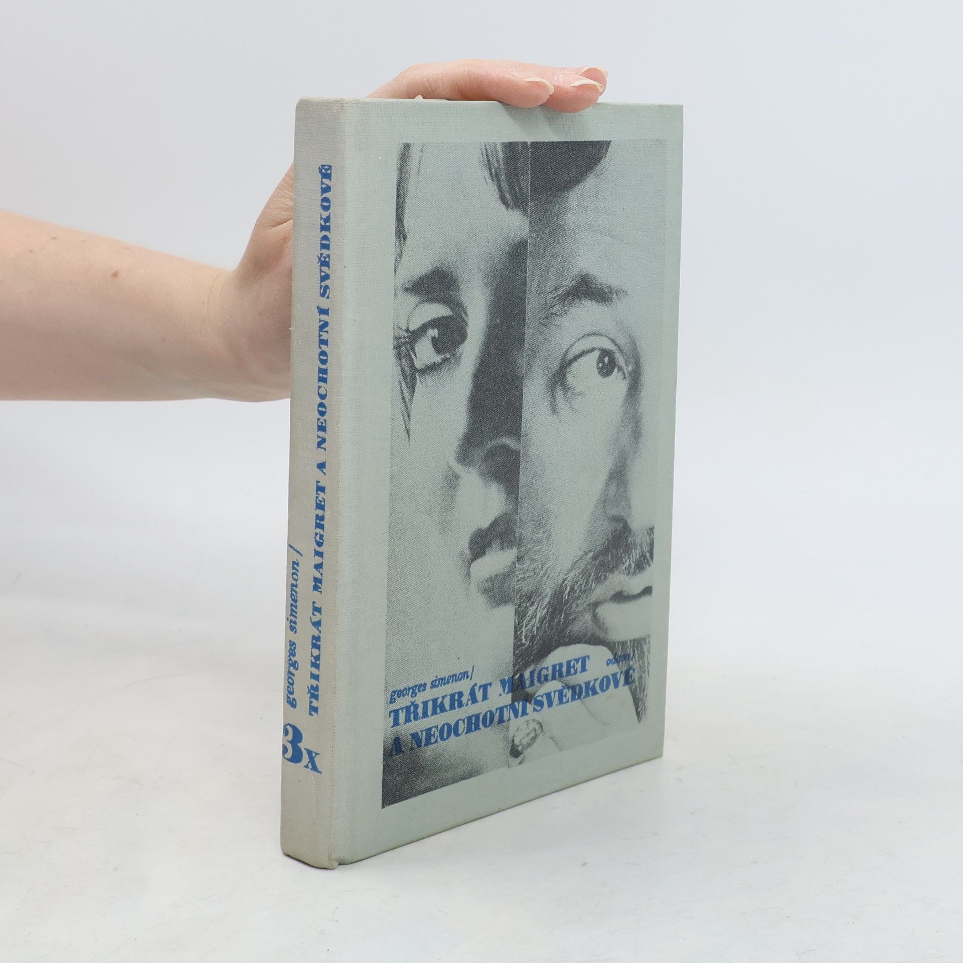 Georges Simenon Třikrát Maigret a neochotní svědkové