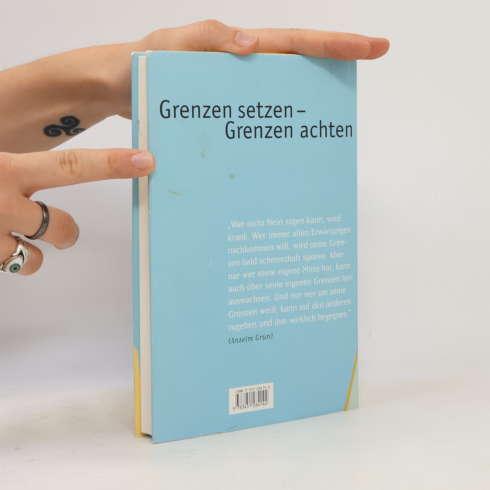 Anselm Grün Grenzen setzen - Grenzen achten
