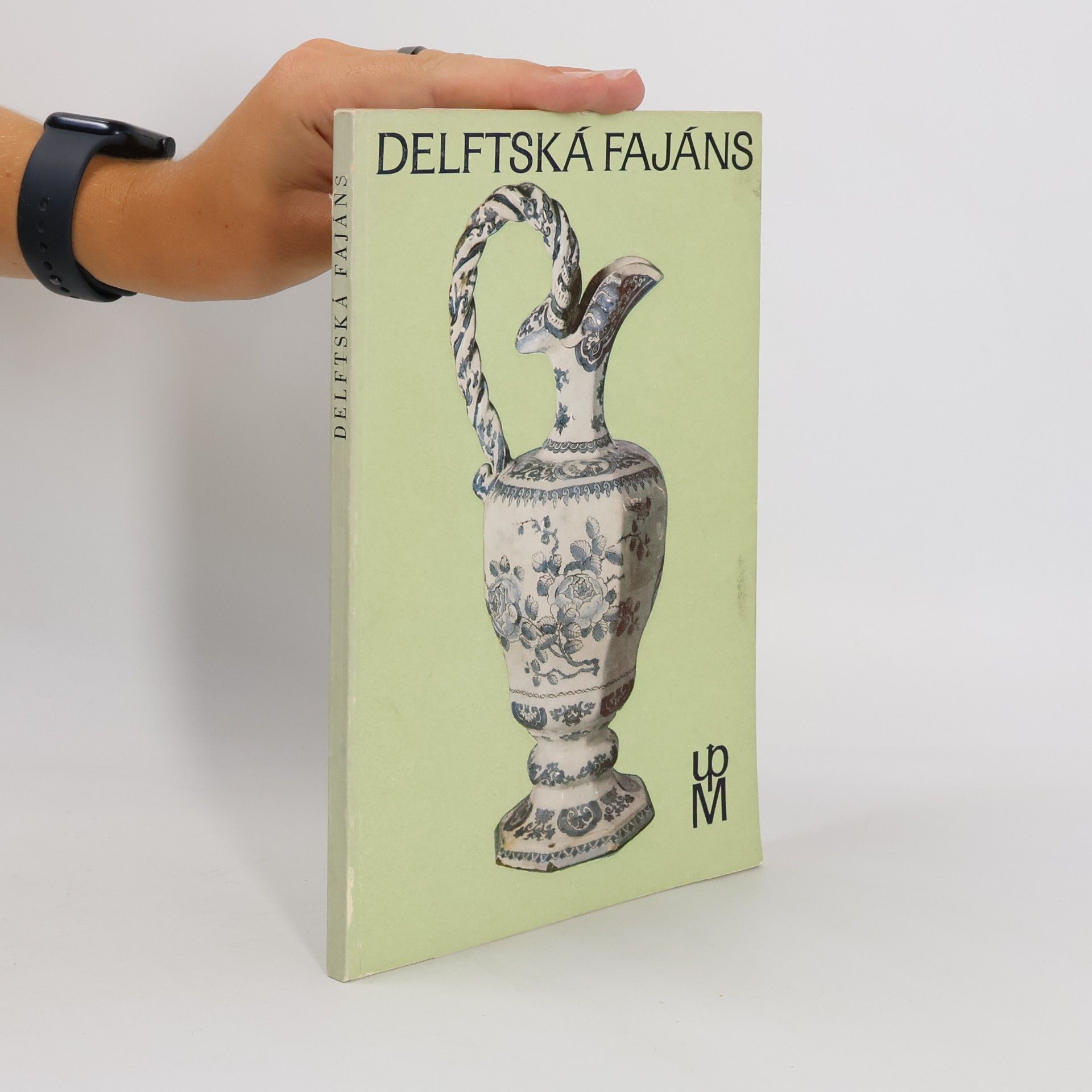 Jana Kybalová Delftská fajánas