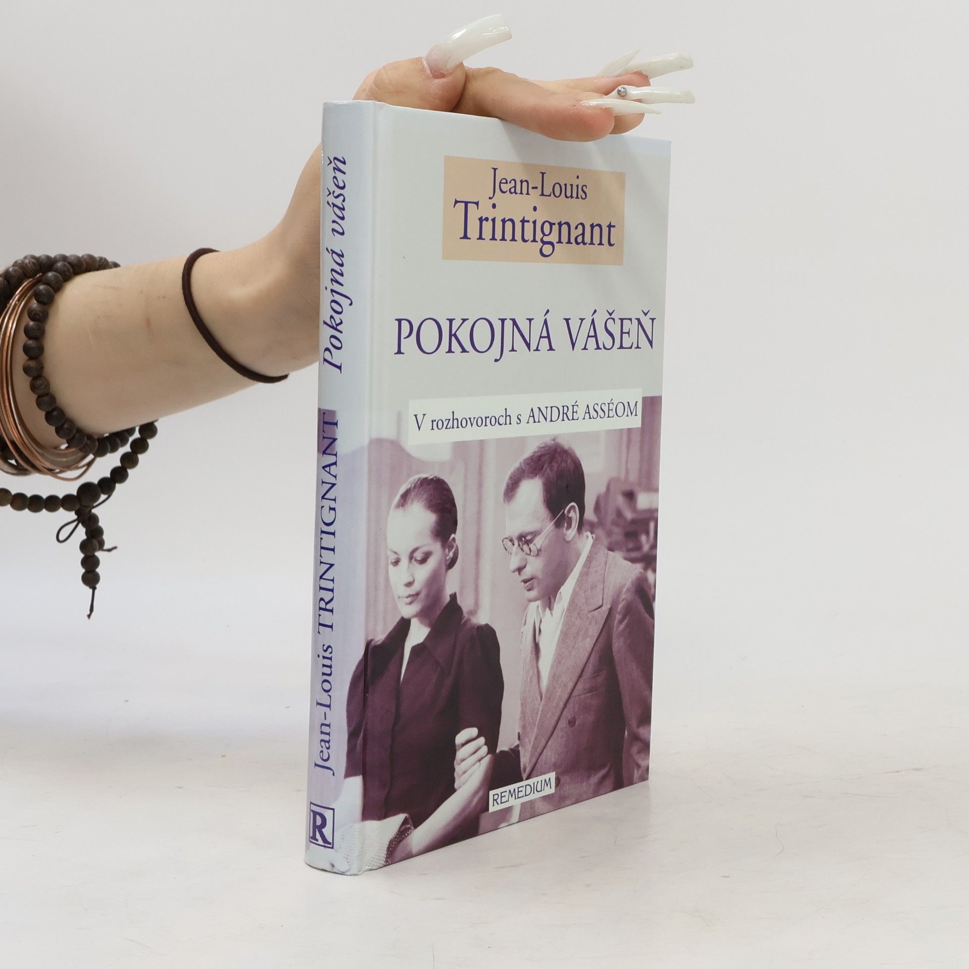 Jean Louis Trintignant Pokojná vášeň: V rozhovoroch s André Asséom