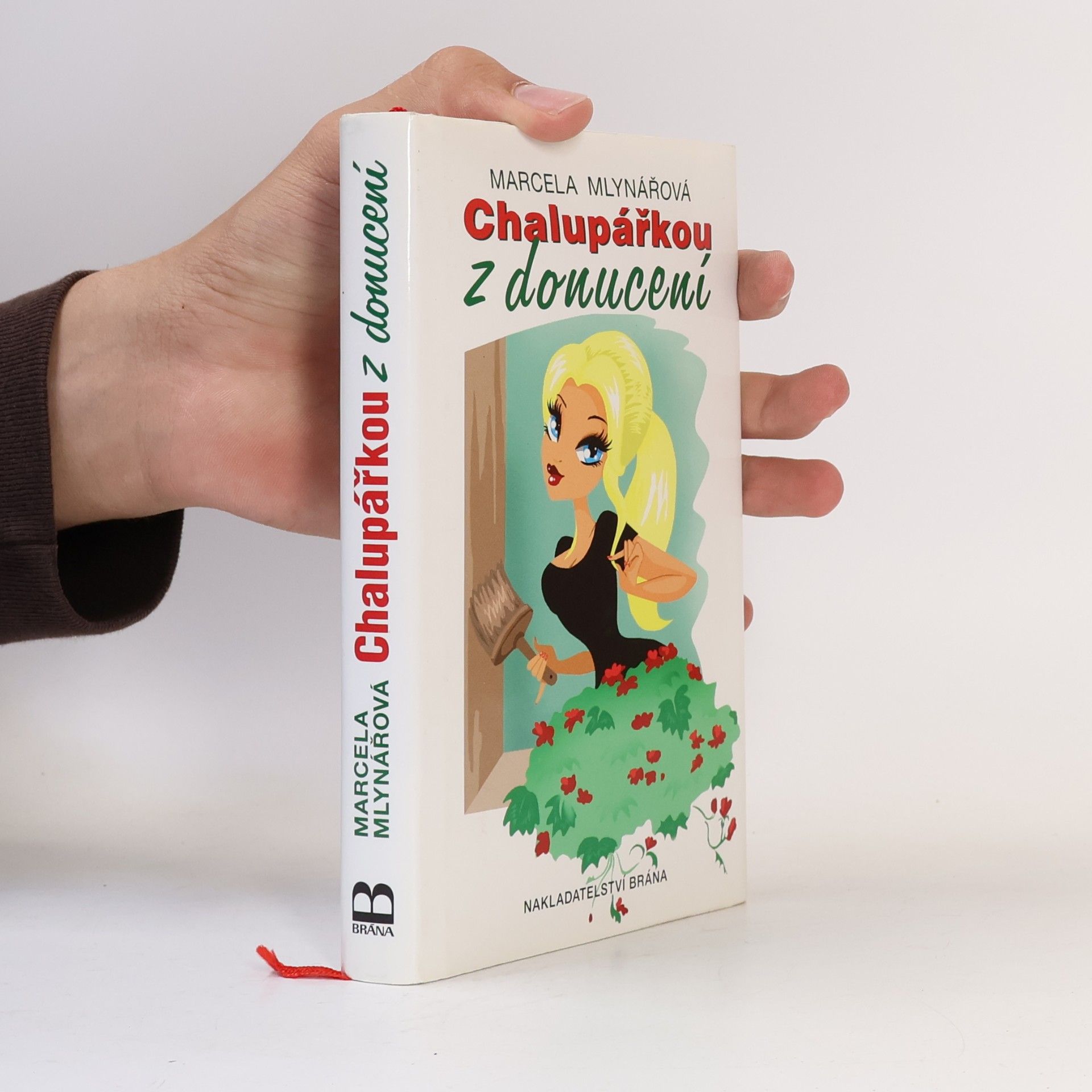 Marcela Mlynářová Chalupářkou z donucení