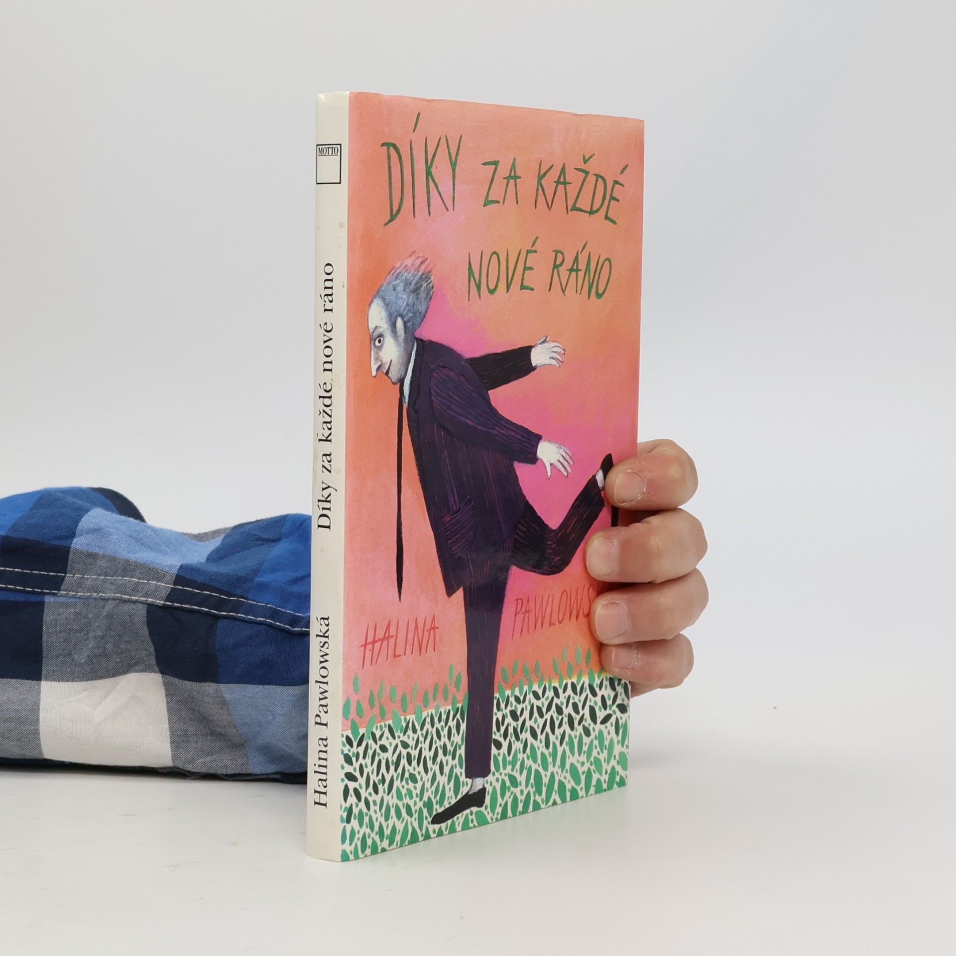 Halina Pawlowská Díky za každé nové ráno