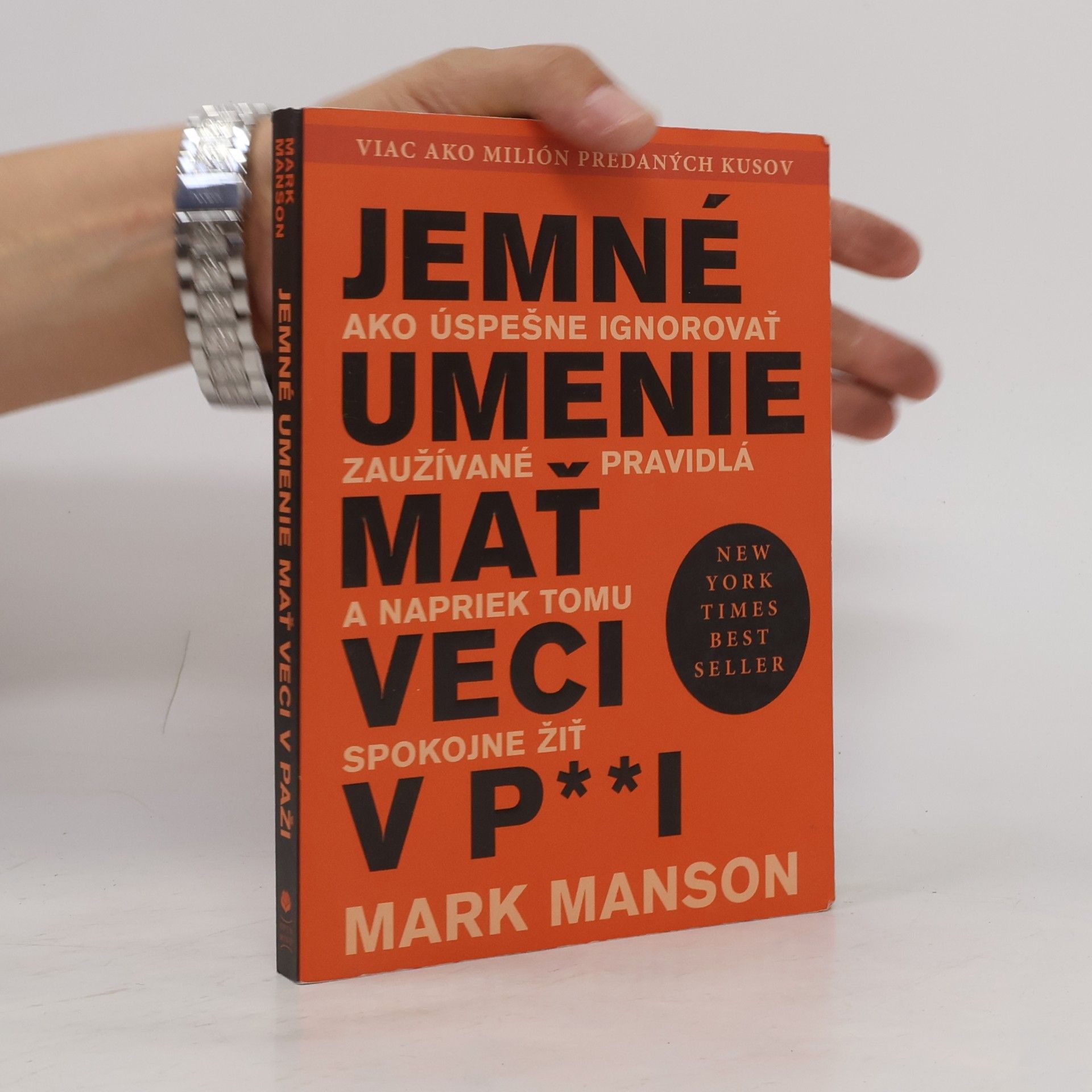 Mark Manson Jemné umenie mať veci v p**i