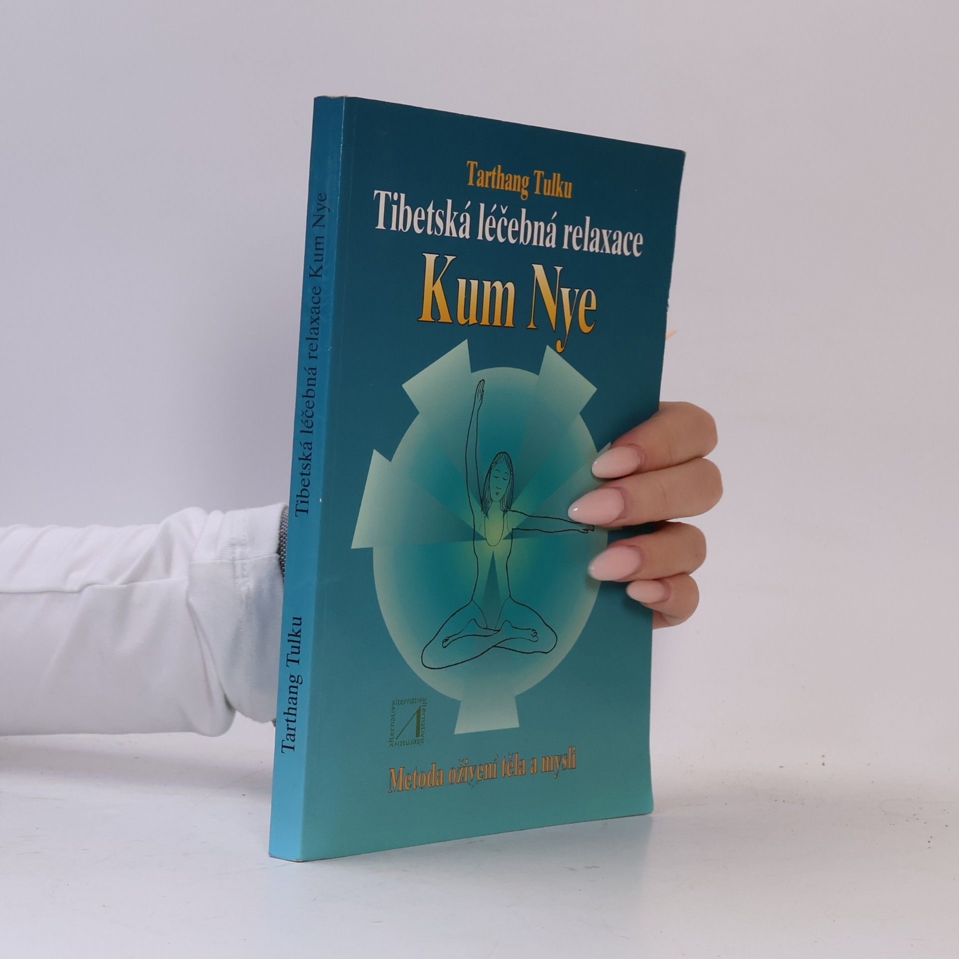 Tarthang Tulku Tibetská léčebná relaxace Kum Nye