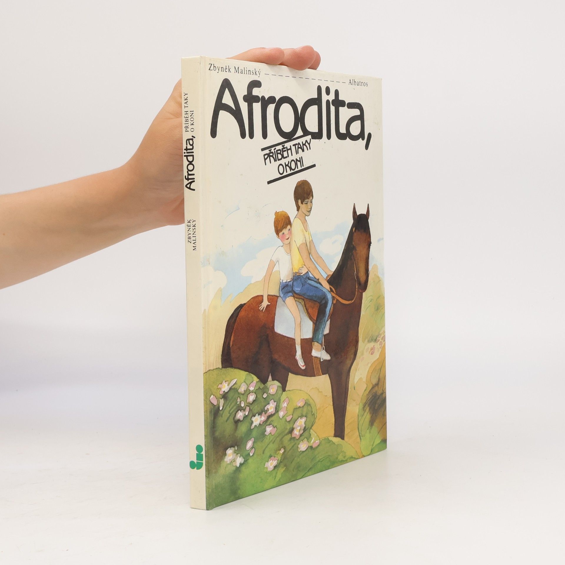 Zbyněk Malinský Afrodita, příběh taky o koni