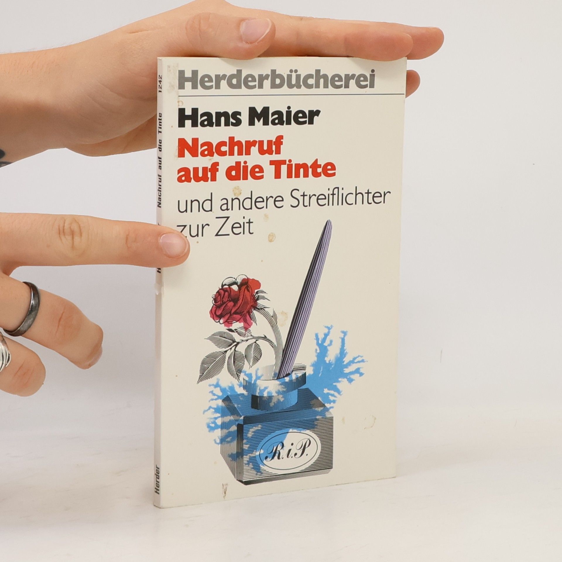 Hans Meier Nachruf auf die Tinte und andere Streiflichter zur Zeit