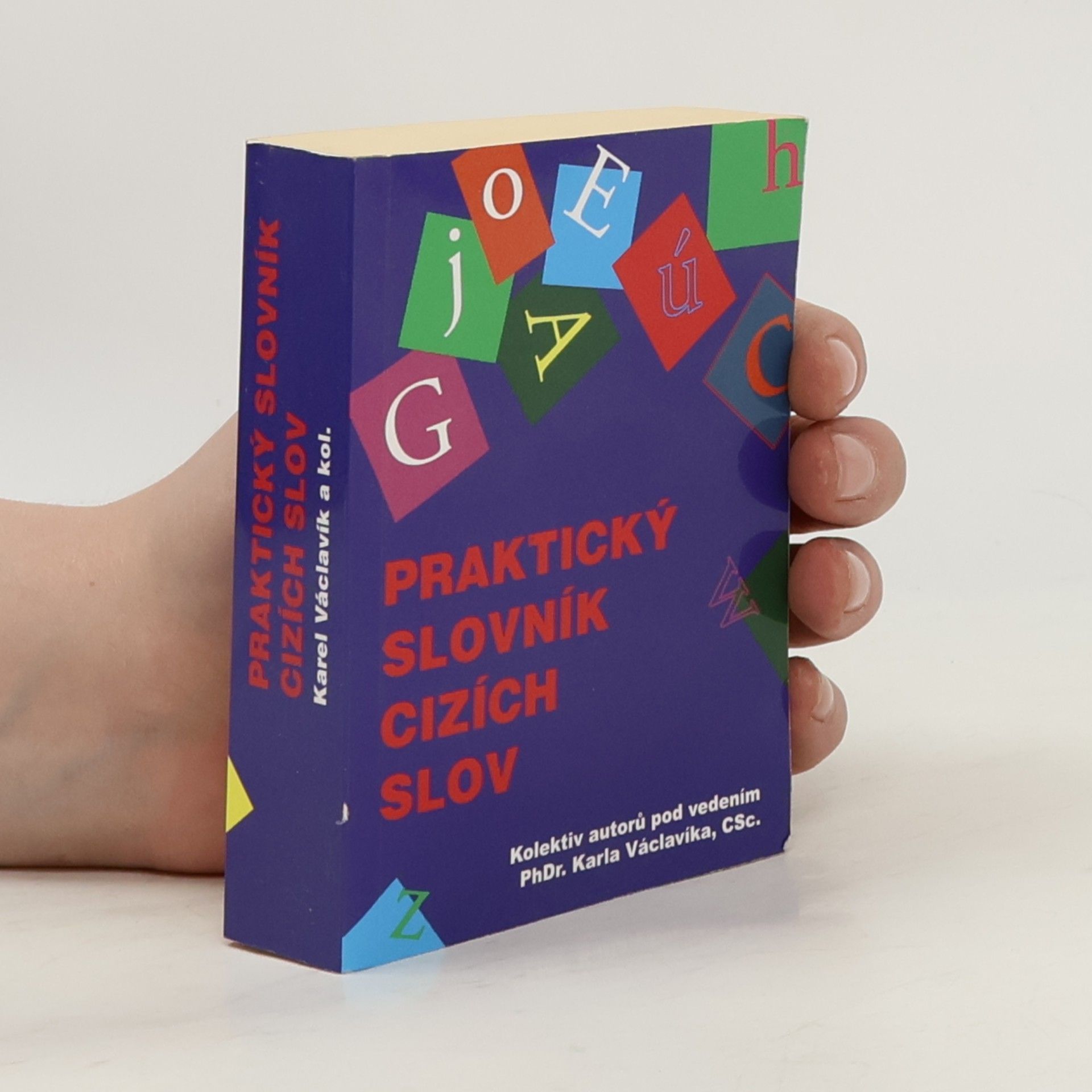 Various authors Praktický slovník cizích slov