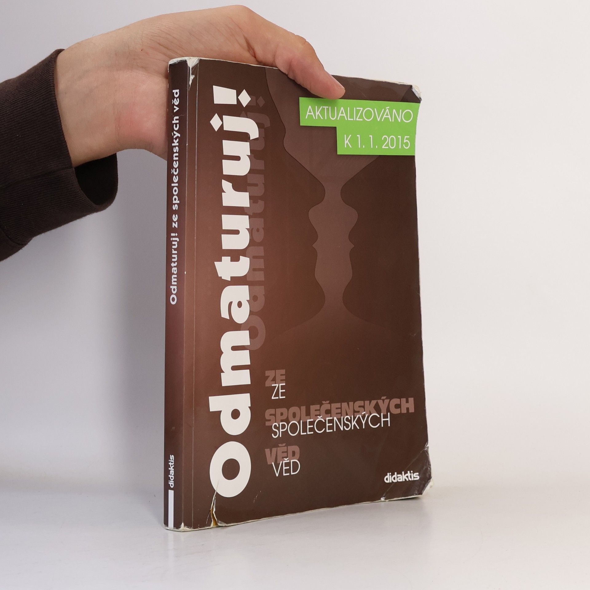 Kolektiv autorů Odmaturuj! ze společenských věd