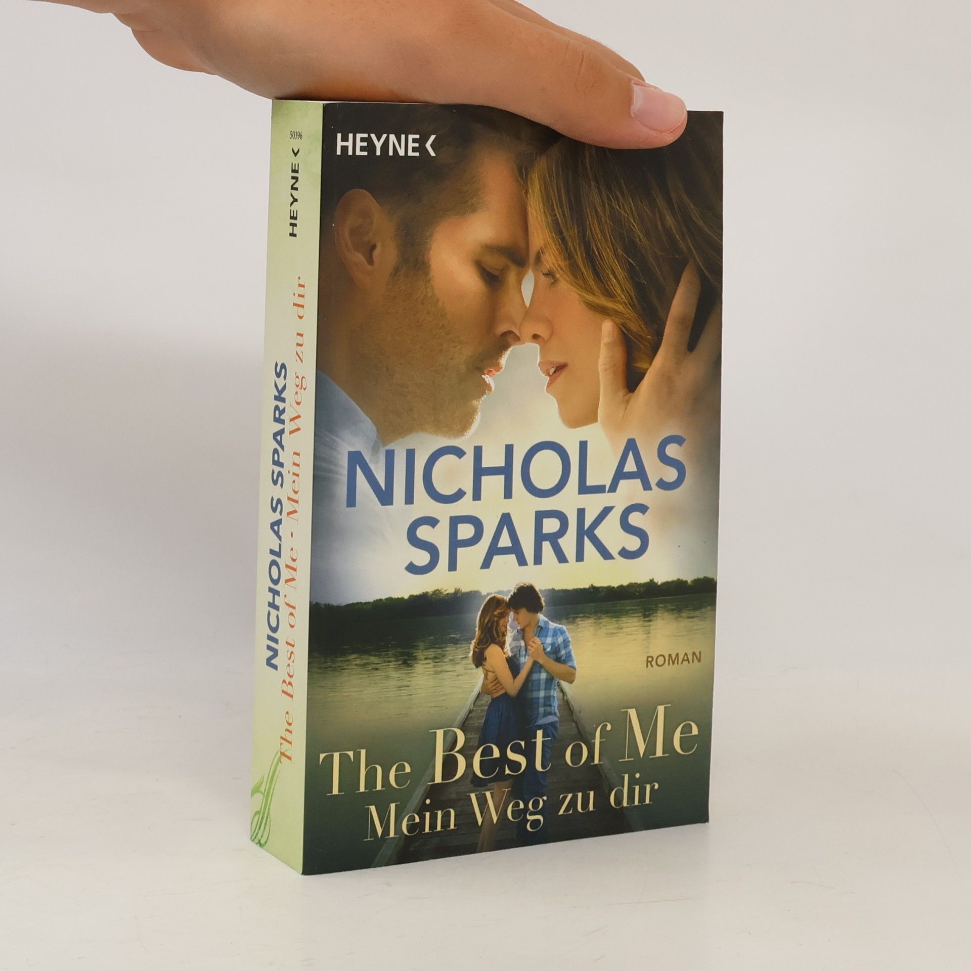 Nicholas Sparks The best of me: Mein Weg zu dir