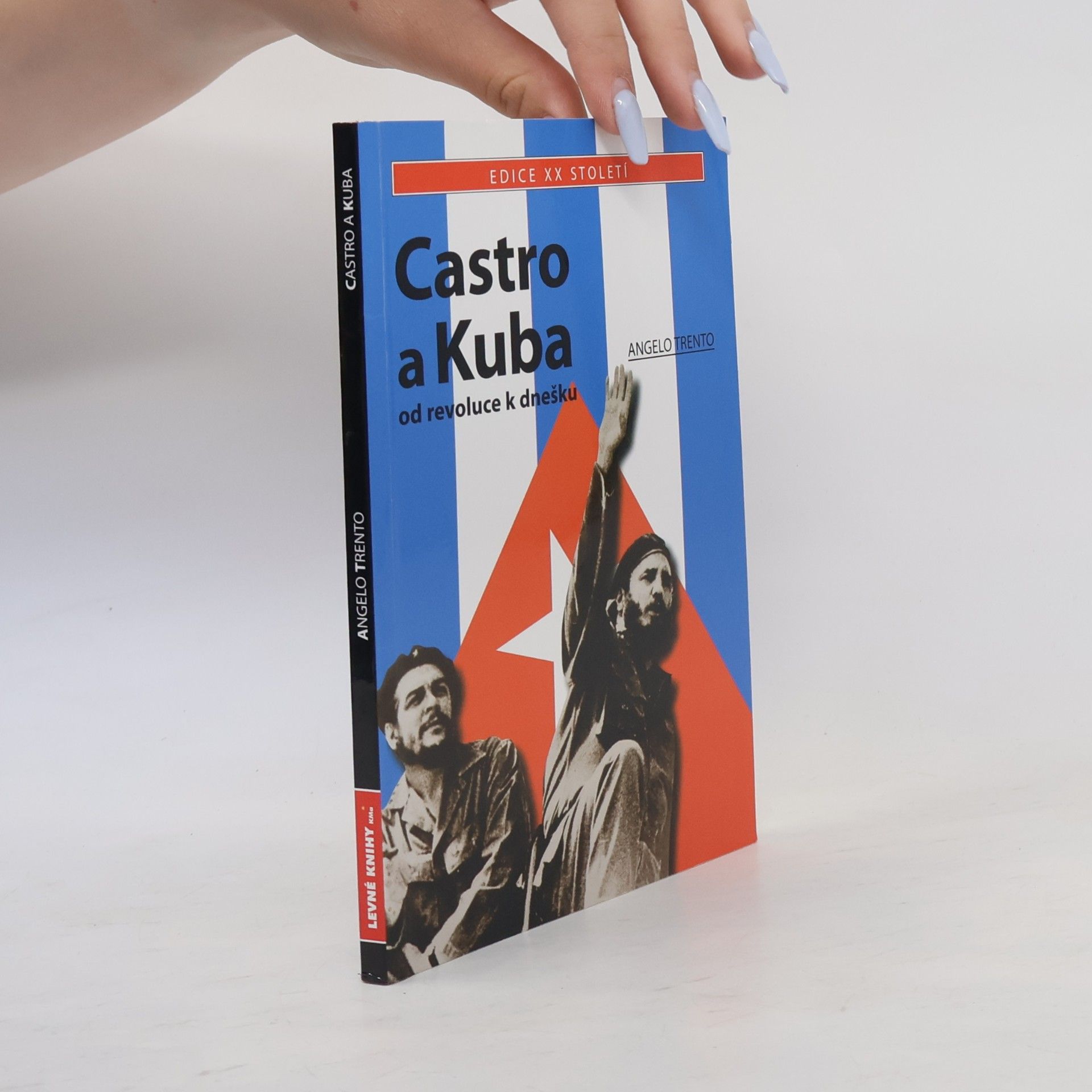 Angelo Trento Castro a Kuba: Od revoluce k dnešku