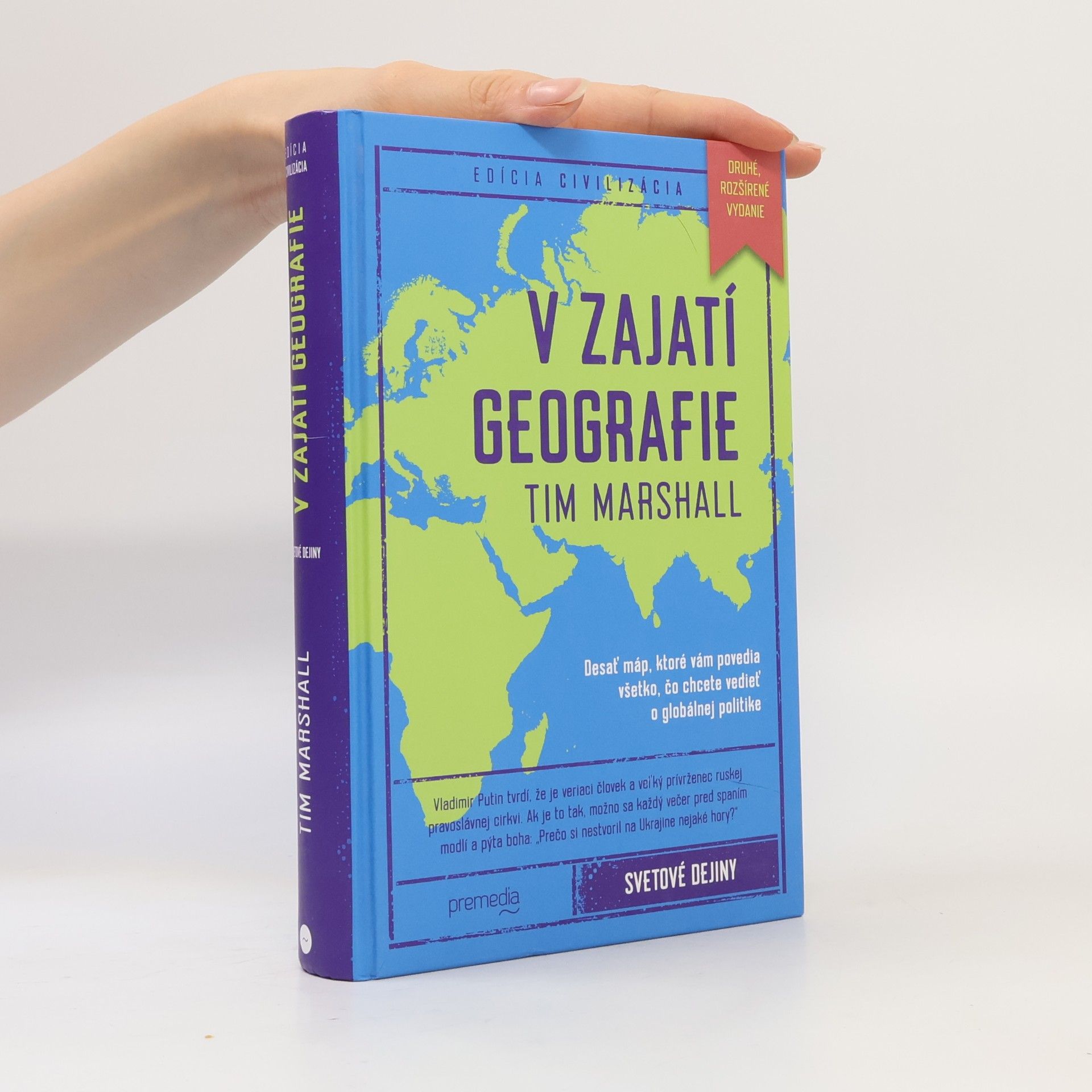 Tim Marshall Edícia Civilizácia: V zajatí geografie