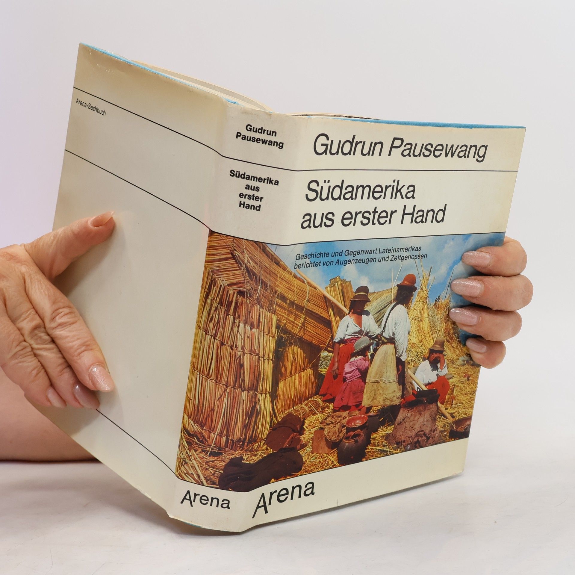 Gudrun Pausewang Südamerika aus erster Hand
