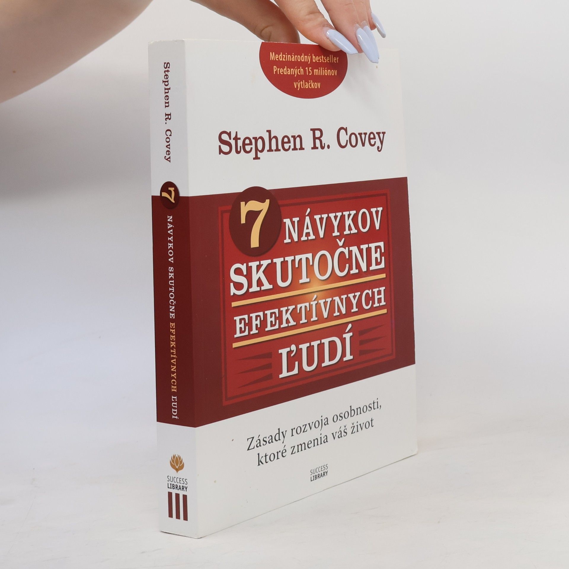 Stephen R. Covey 7 návykov skutočne efektívnych ľudí