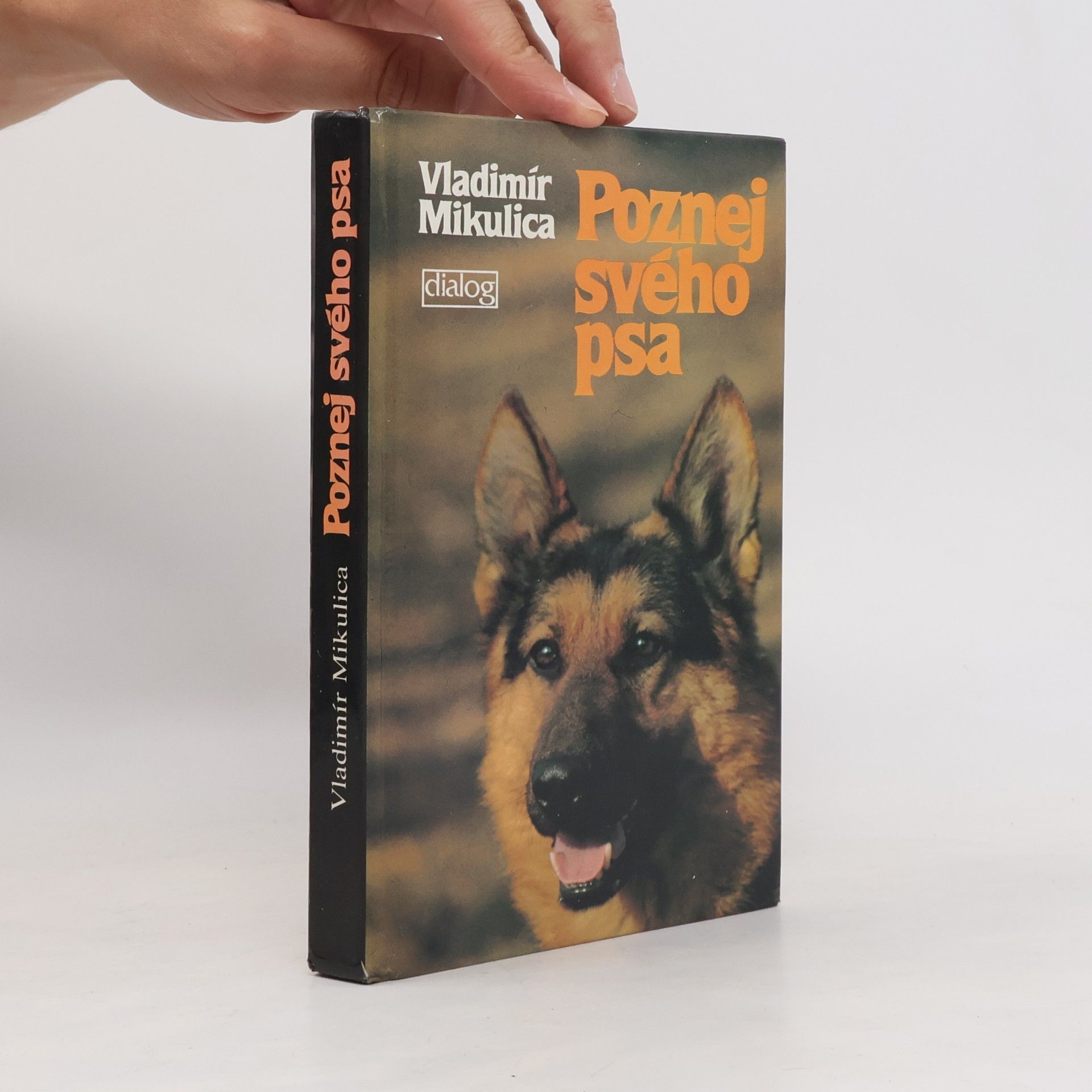 Vladimír Mikulica Poznej svého psa